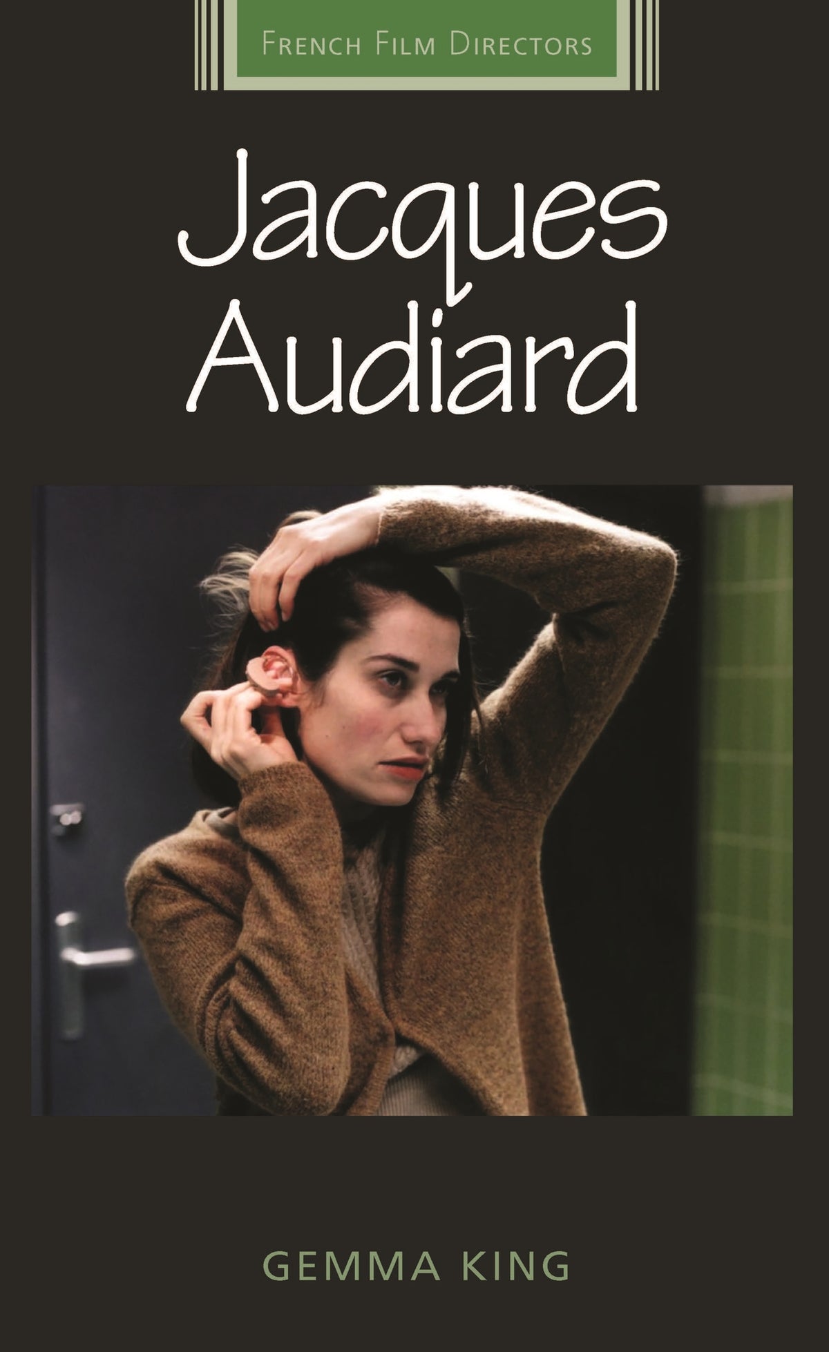Cover image for Jacques Audiard ISBN 9781526133007