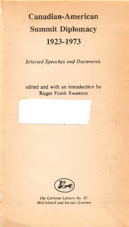 Canadian-American Summit Diplomacy, 1923-1973