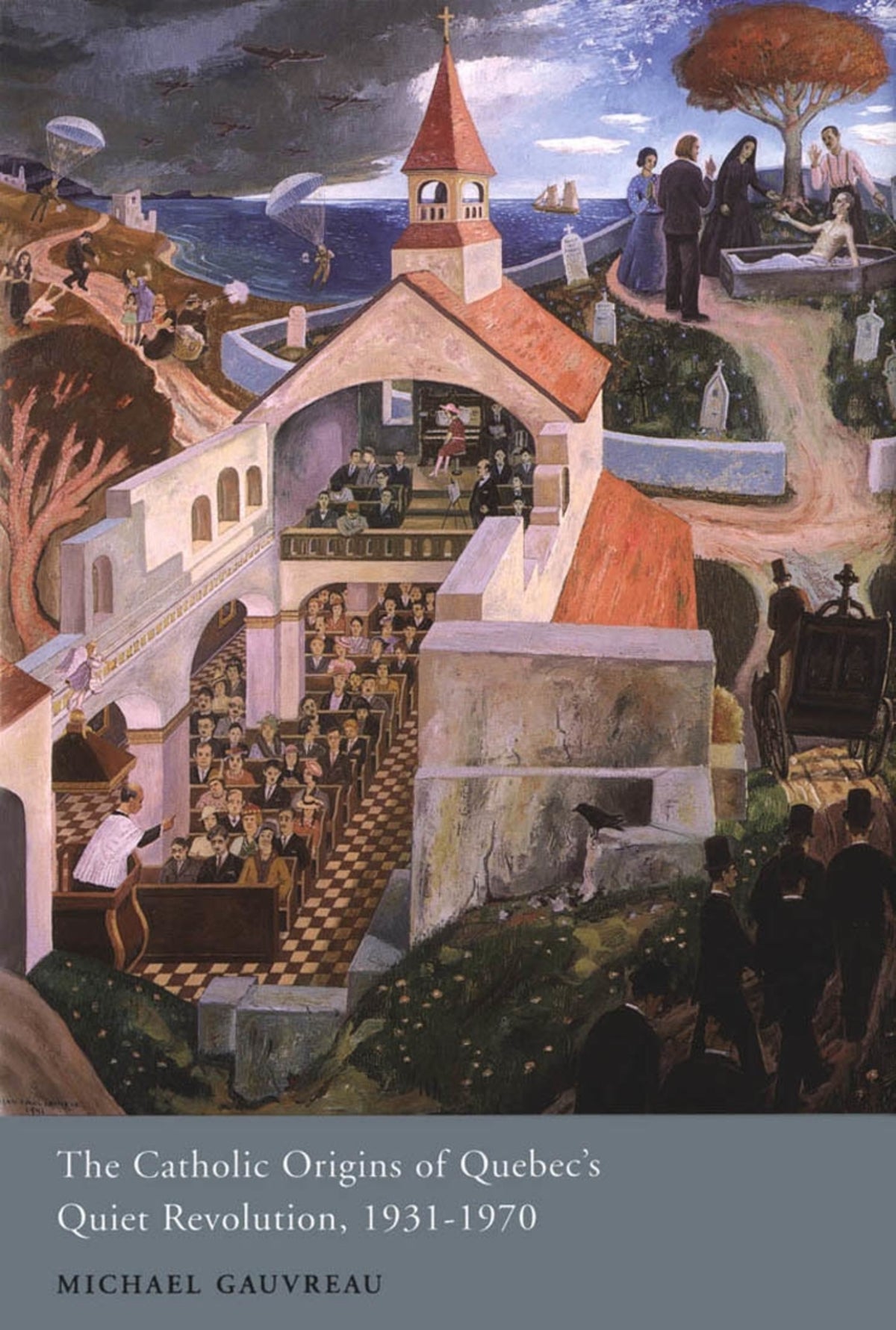 Cover image for The Catholic Origins of Quebec's Quiet Revolution, 1931-1970 ISBN 9780773533714