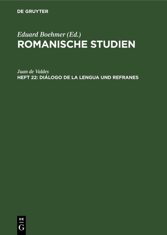 Diálogo de la lengua und Refranes