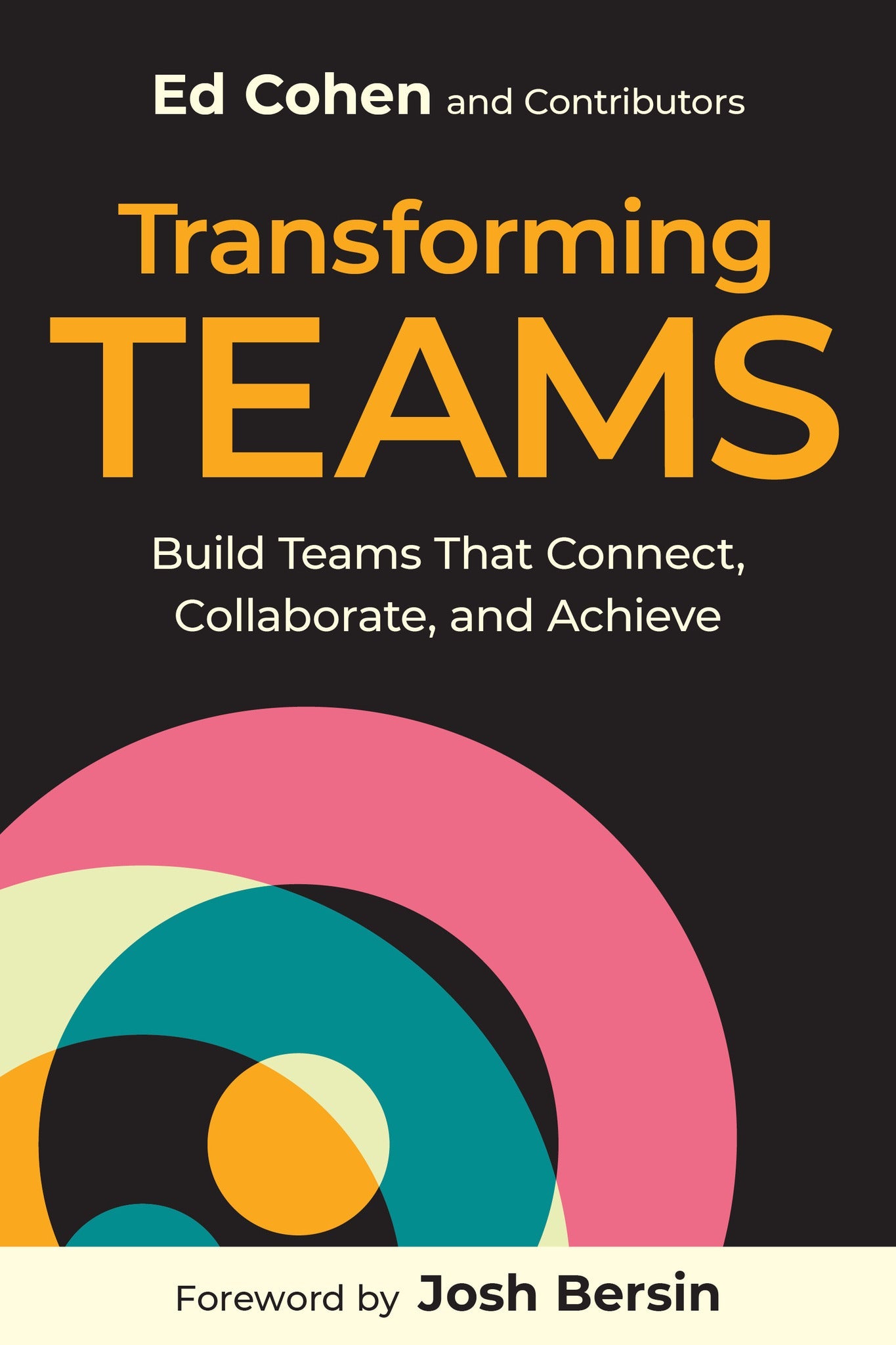 Cover image for Transforming Teams ISBN 9781963392289