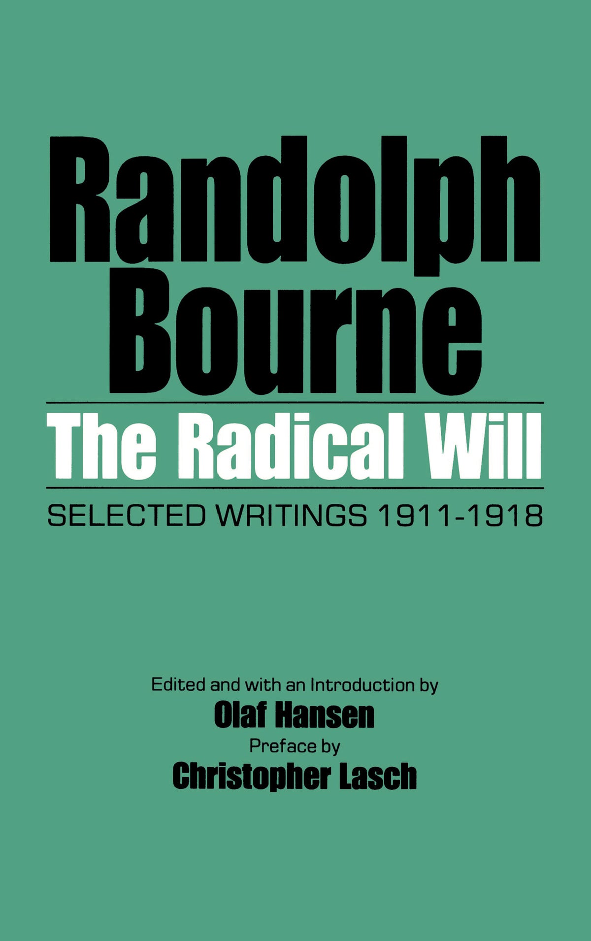 The Radical Will