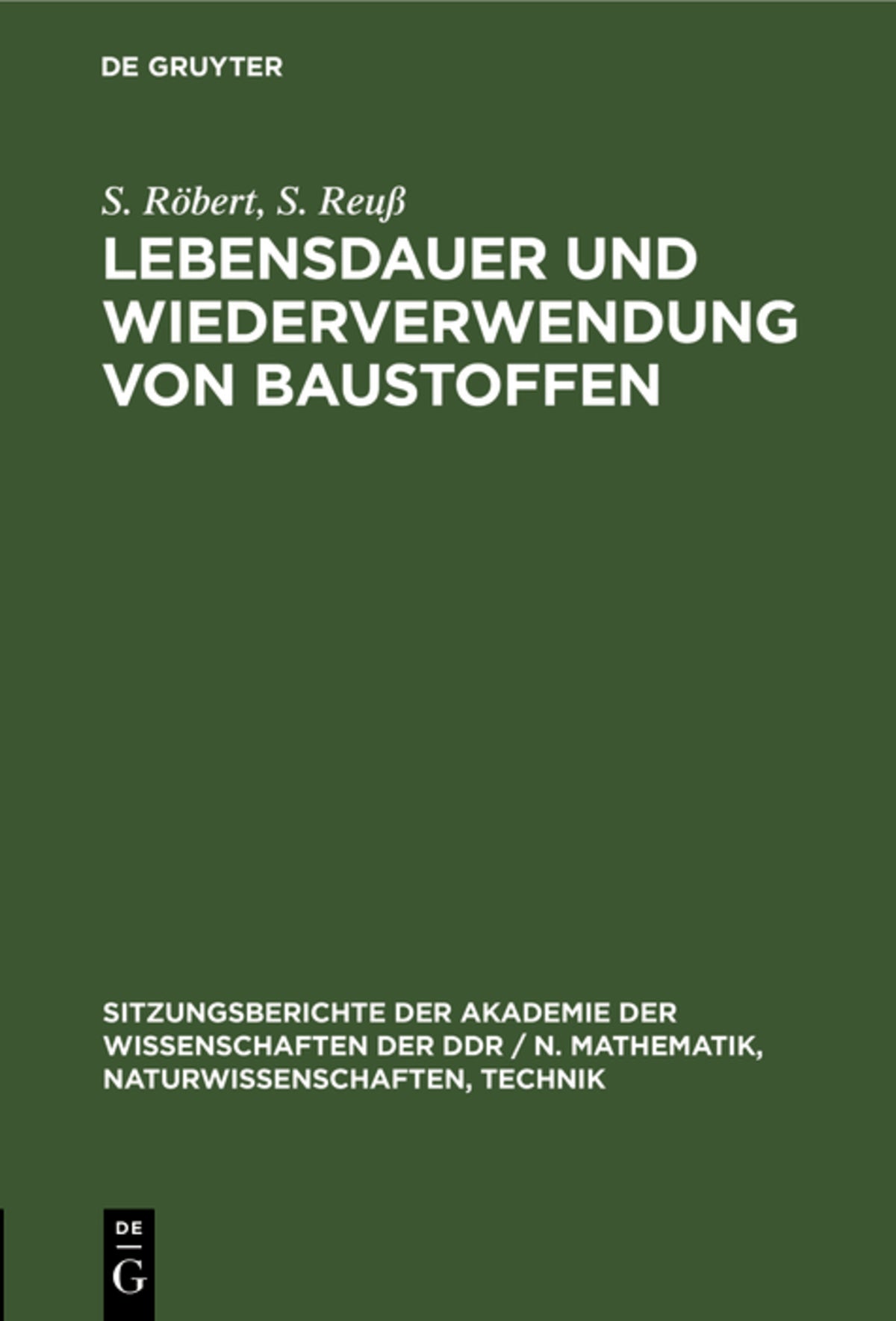 Cover image for Lebensdauer und Wiederverwendung von Baustoffen ISBN 9783112578872