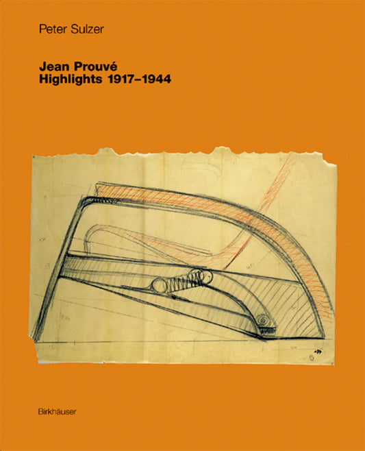 Jean Prouvé – Highlights 1917–1944