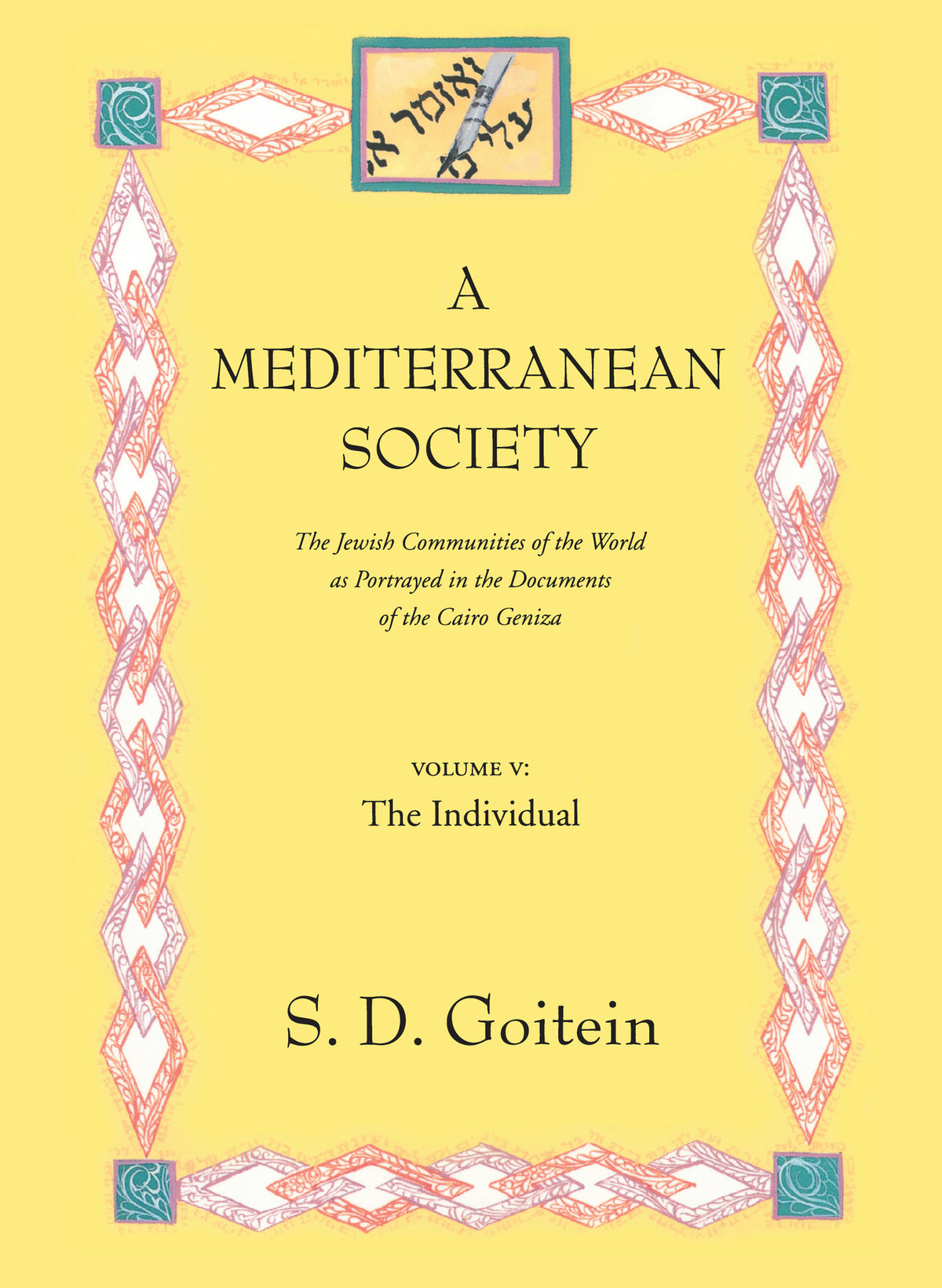 A Mediterranean Society, Volume V