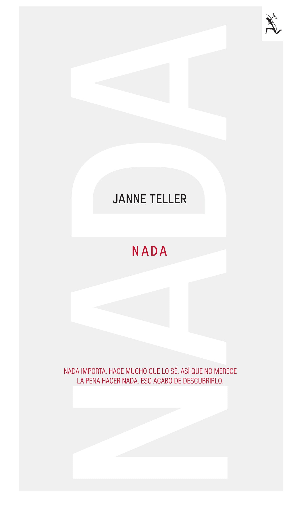 Nada (Novela). Edición Tapa Dura / Nothing (A Novel)
