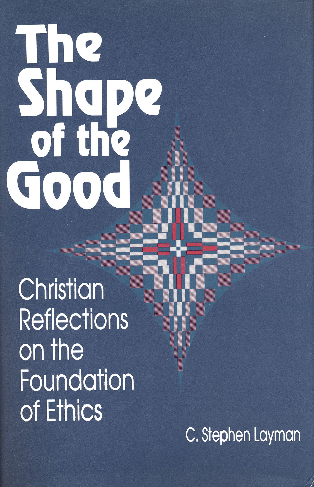 Cover image for The Shape of the Good ISBN 9780268017392