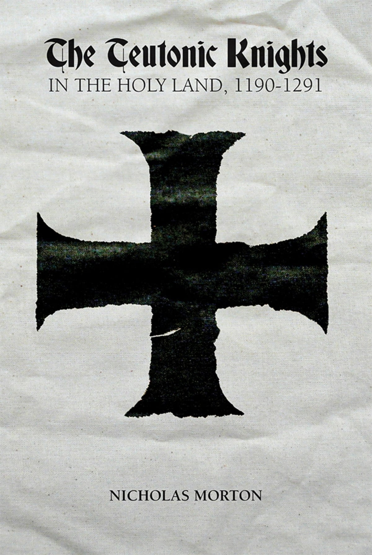 Cover image for The Teutonic Knights in the Holy Land, 1190-1291 ISBN 9781783271818