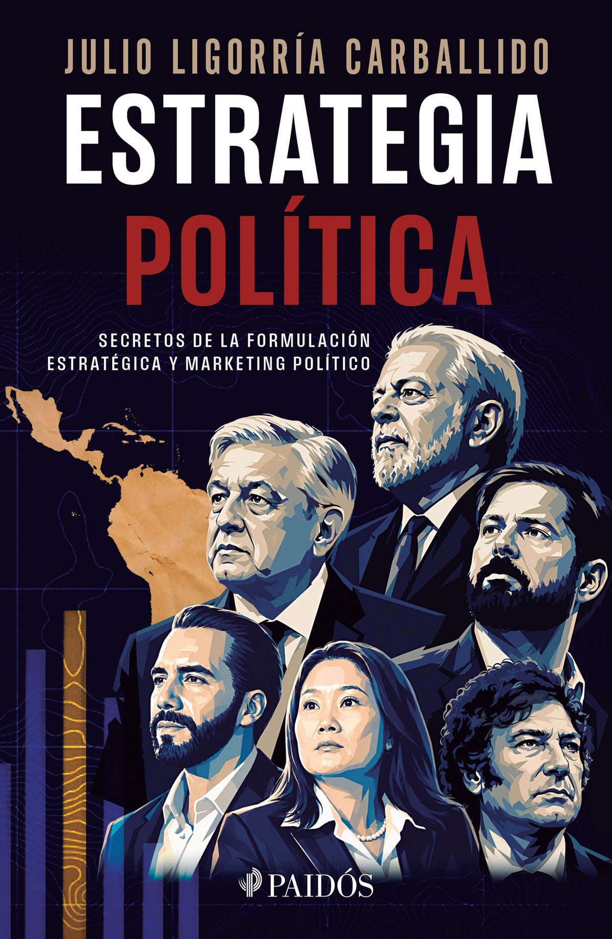 Estrategia política: Secretos de la formulación, estrategia y marketing político 2a ed. / Political Strategy: Strategic Planning and Political Marketing 2nd Edition