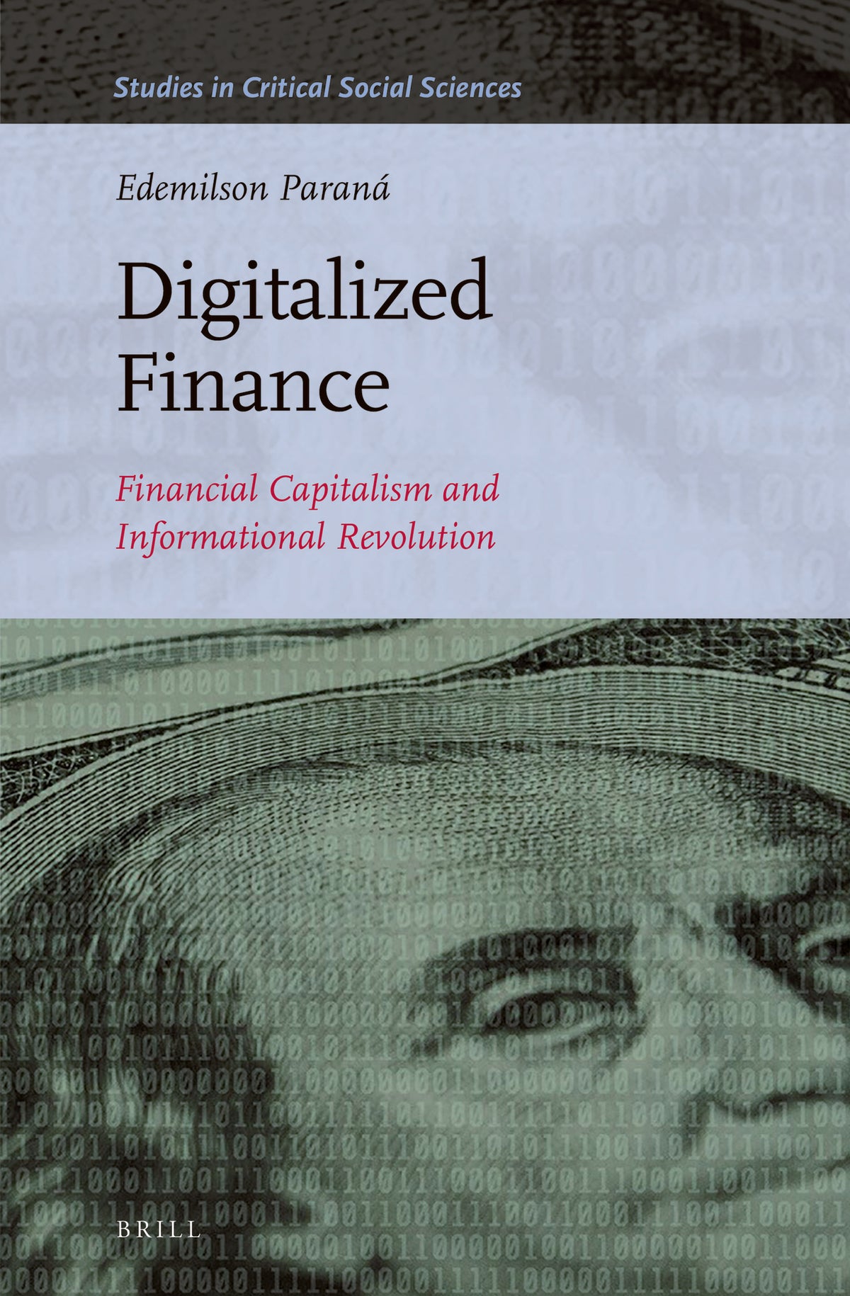 Cover image for Digitalized Finance: Financial Capitalism and Informational Revolution ISBN 9789004352421