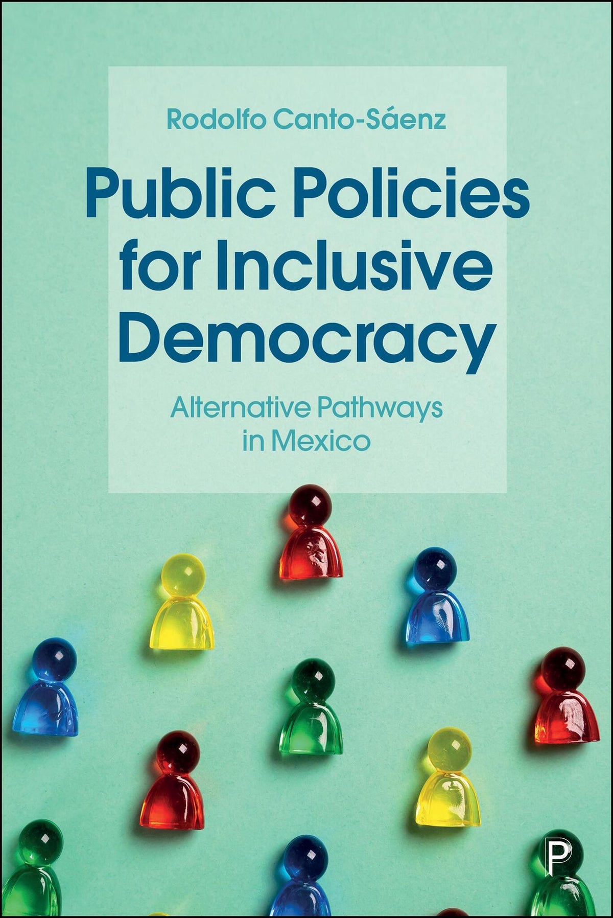 Cover image for Public Policies for Inclusive Democracy ISBN 9781447380160