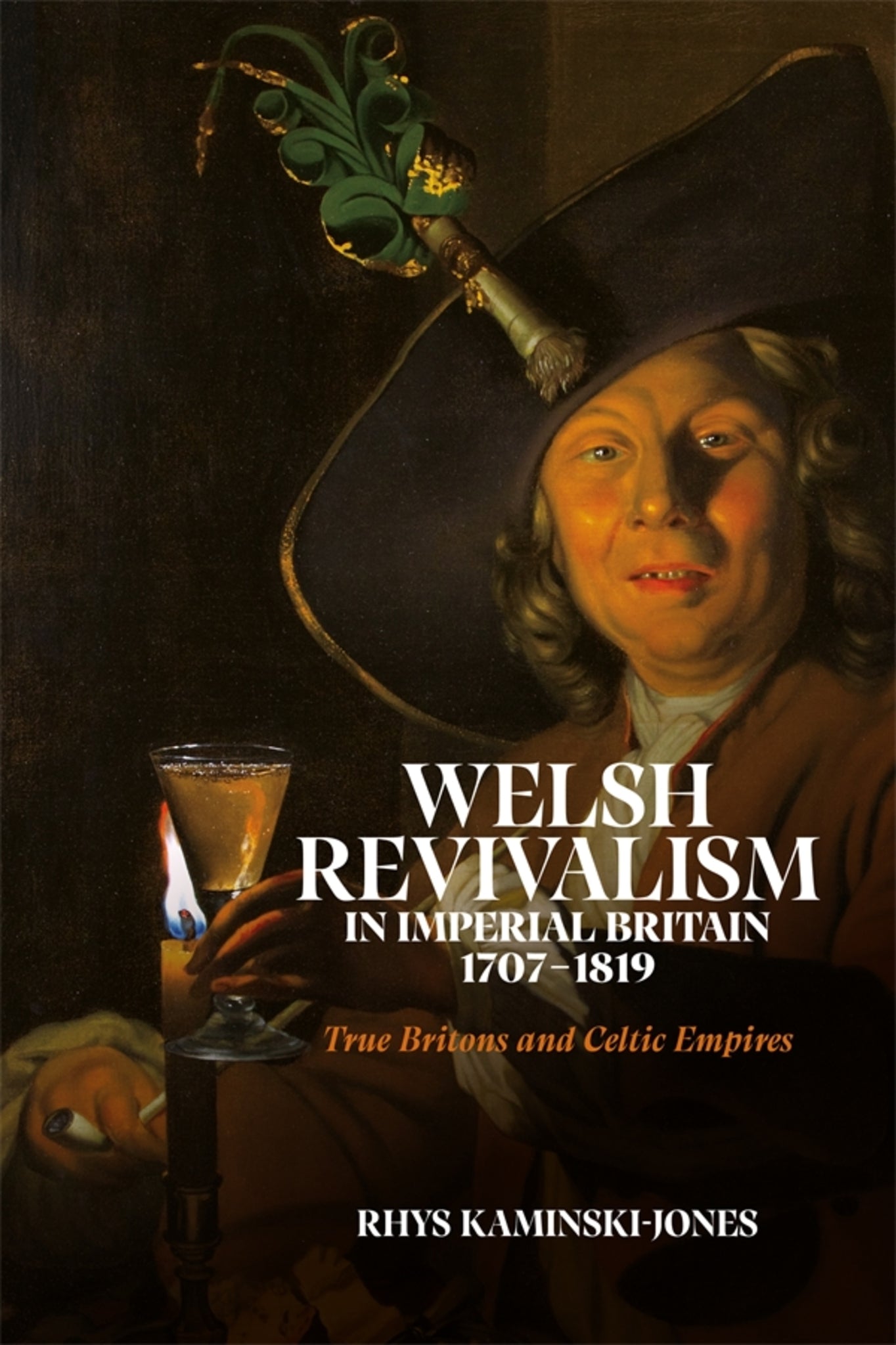 Welsh Revivalism in Imperial Britain, 1707-1819