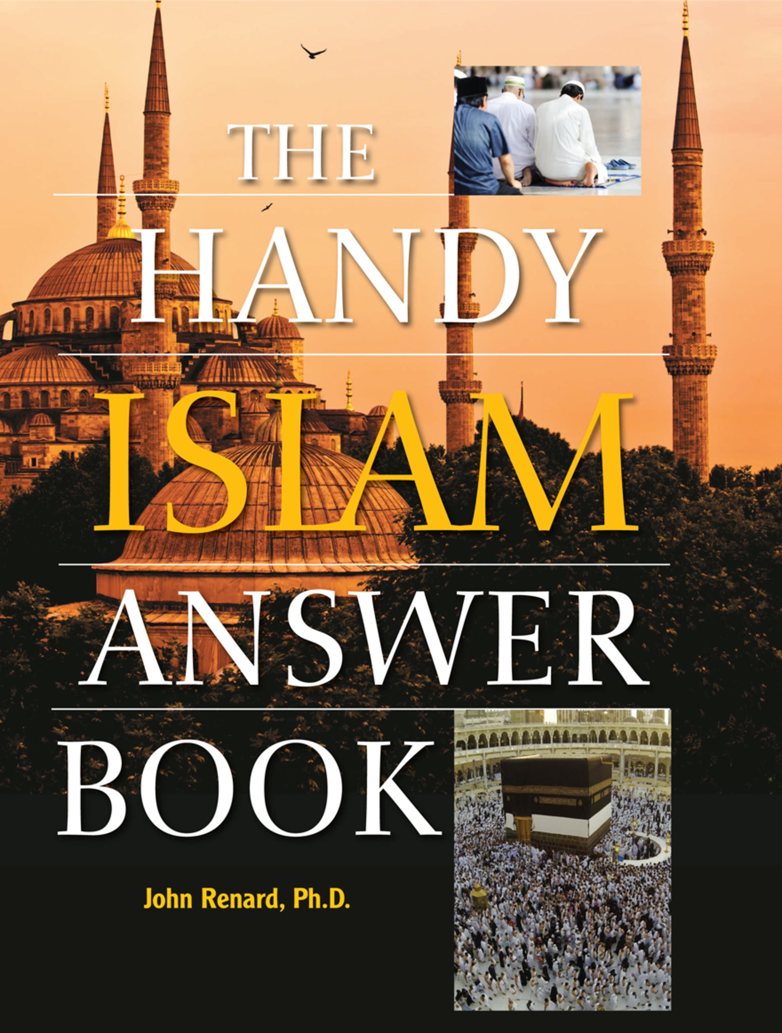 The Handy Islam Answer Book