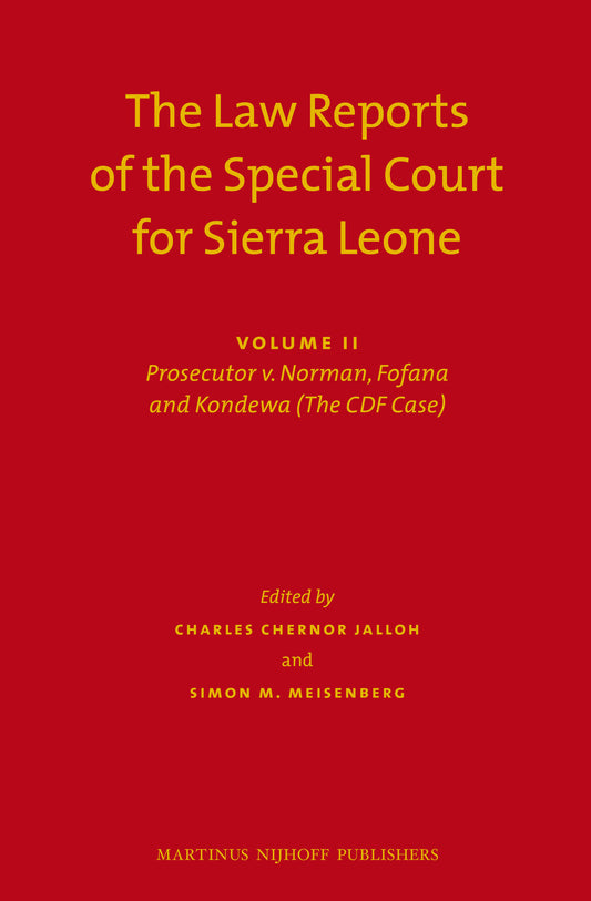 The Law Reports of the Special Court for Sierra Leone (2 vols.)