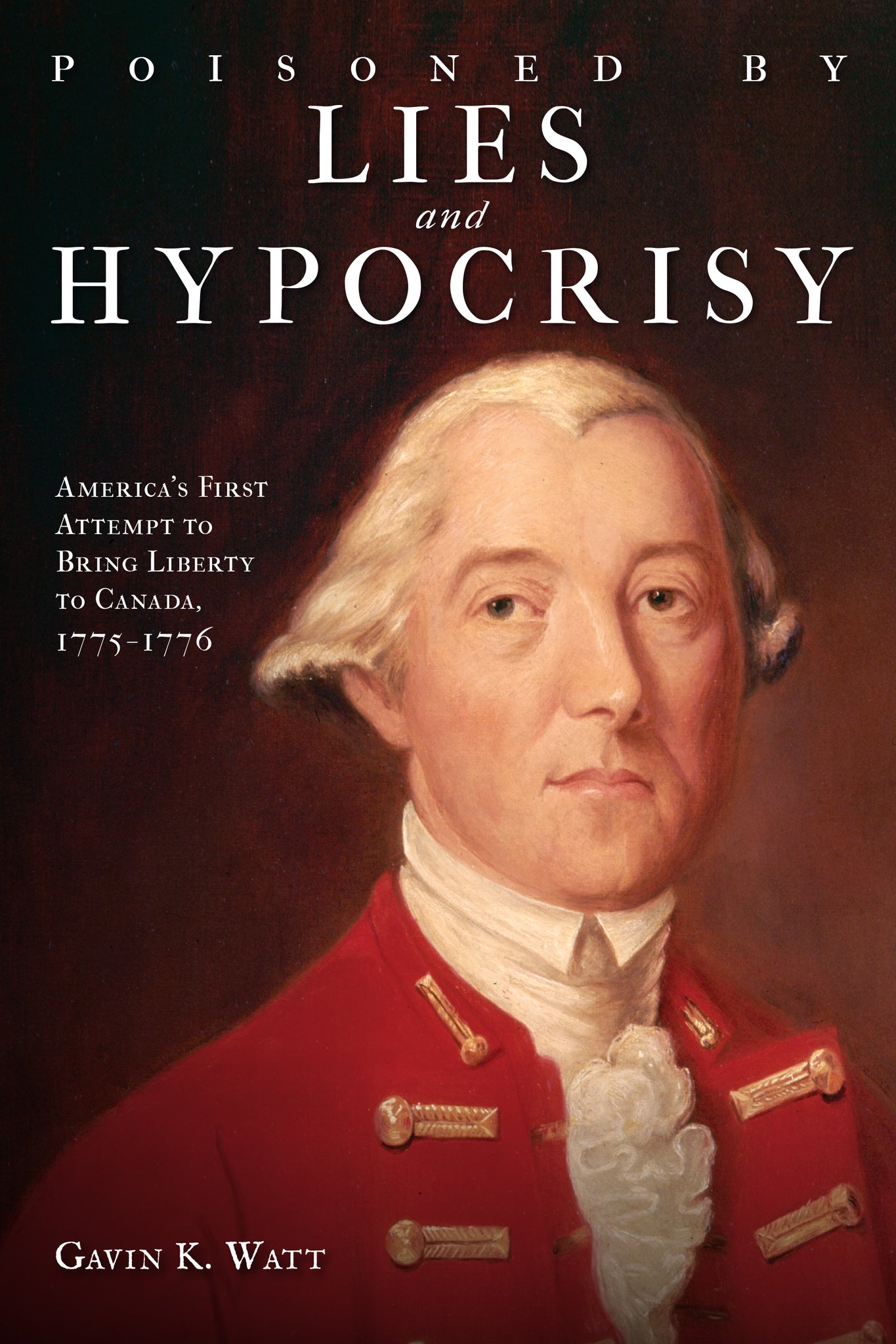 Cover image for Poisoned by Lies and Hypocrisy ISBN 9781459717626