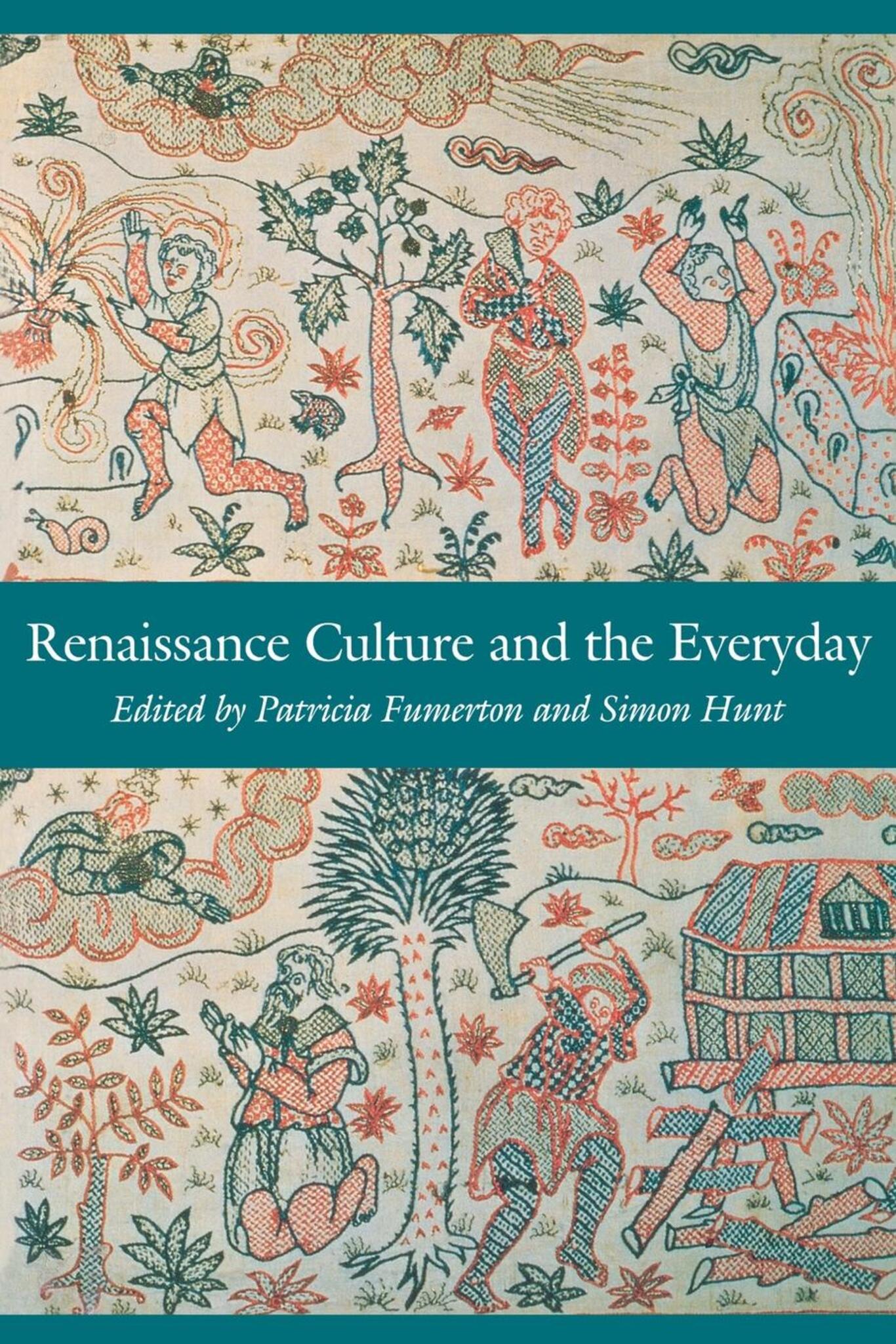 Cover image for Renaissance Culture and the Everyday ISBN 9780812216639