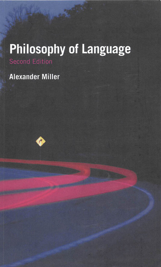Philosophy of Language, Second Edition