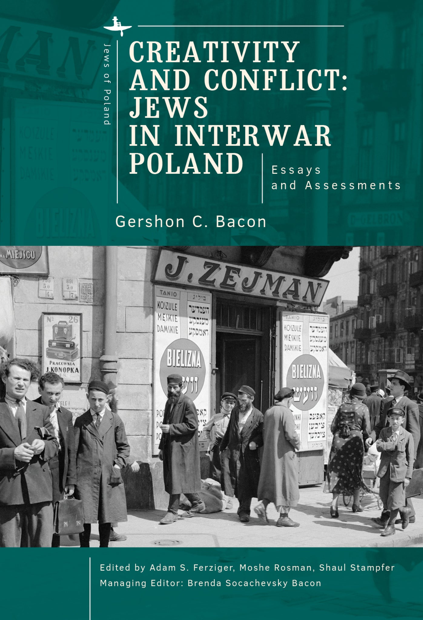 Cover image for Creativity and Conflict. Jews in Interwar Poland. ISBN 9798887197265