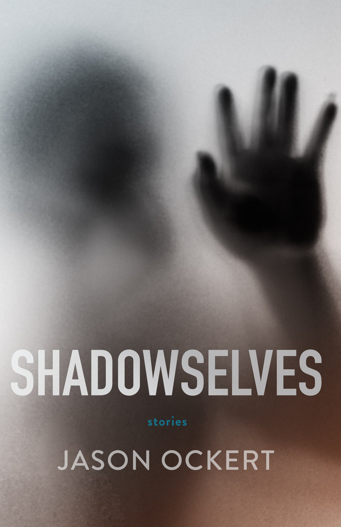 Cover image for Shadowselves ISBN 9781950539857