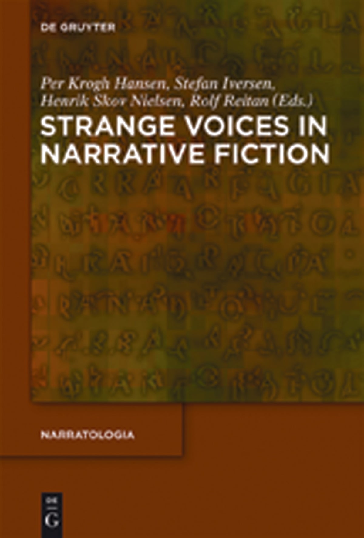 Strange Voices in Narrative Fiction