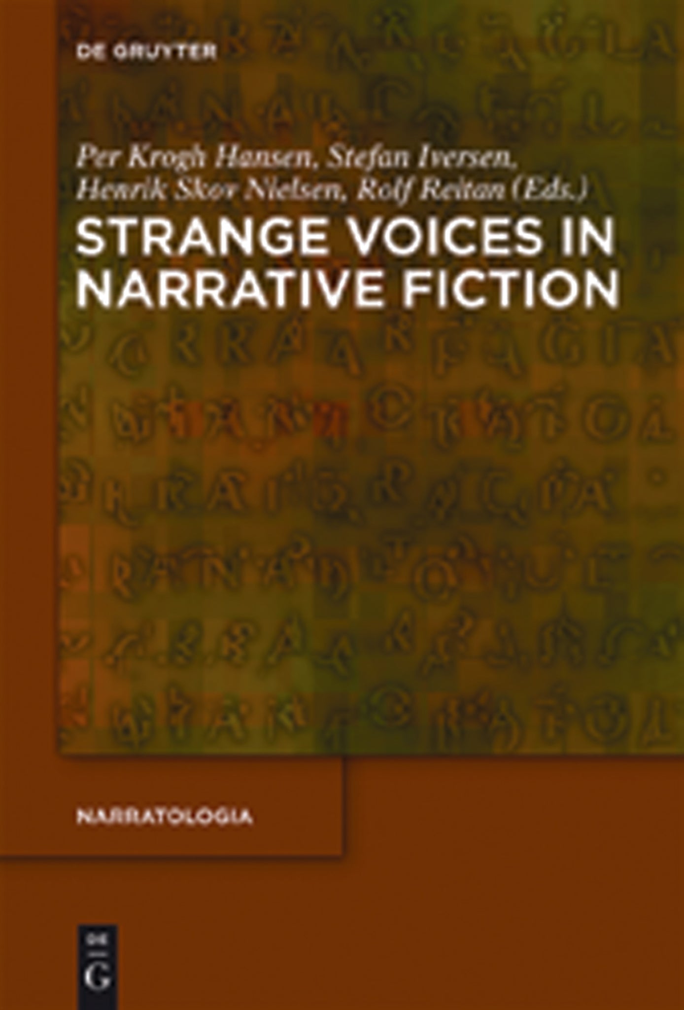 Strange Voices in Narrative Fiction
