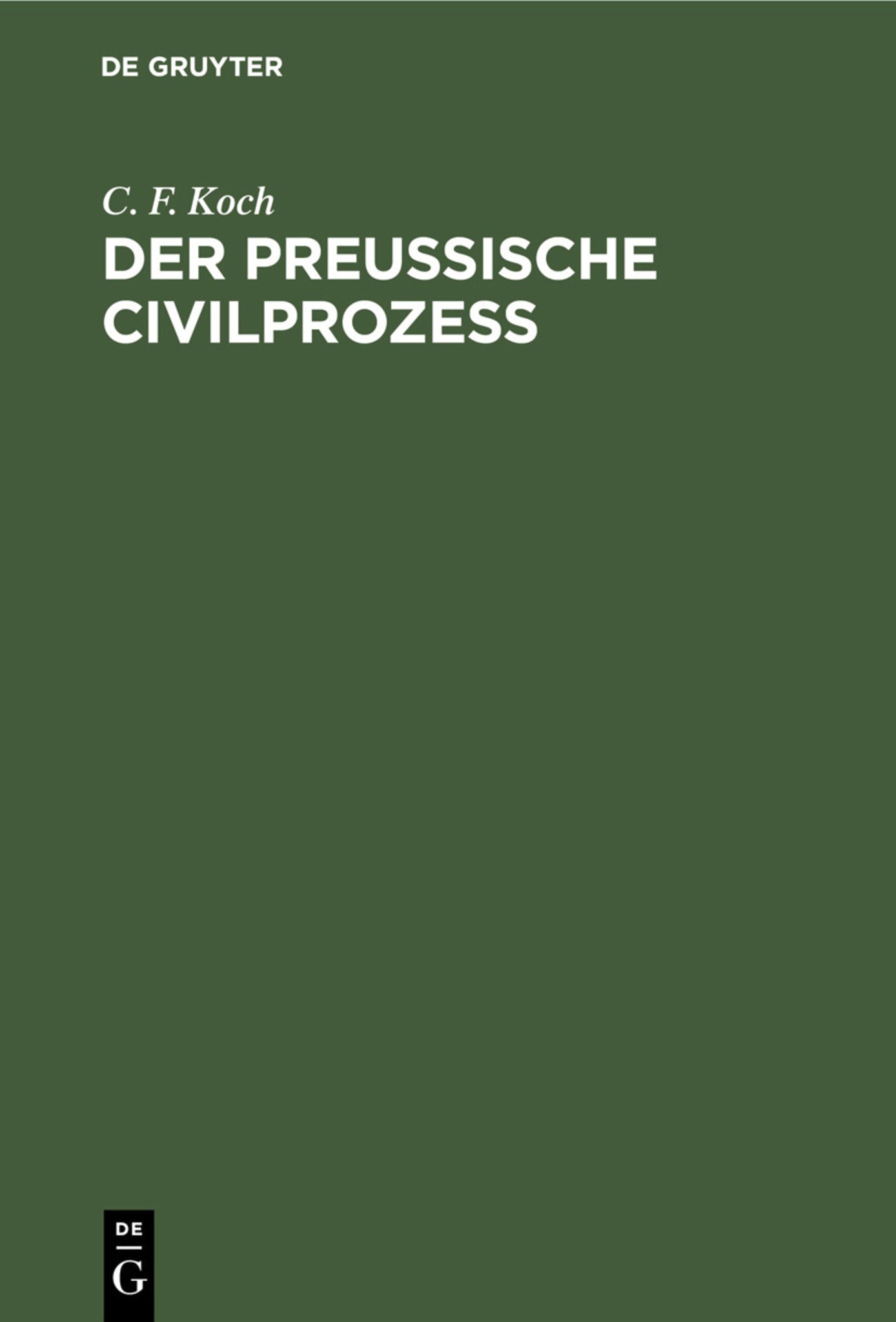 Der Preussische Civilprozess