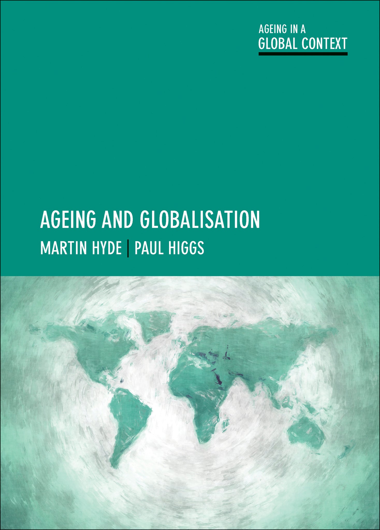 Cover image for Ageing and Globalisation ISBN 9781447322306