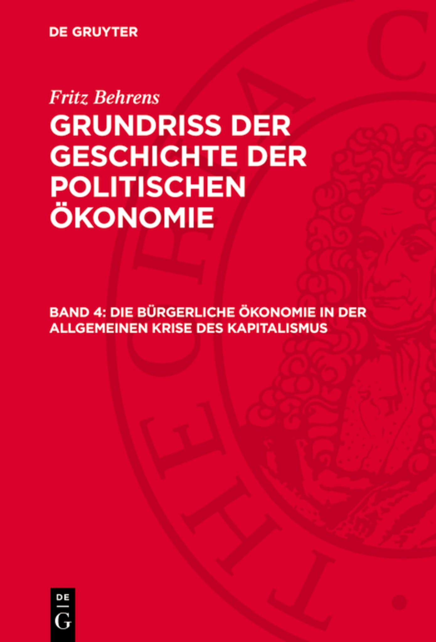Die bürgerliche Ökonomie in der allgemeinen Krise des Kapitalismus