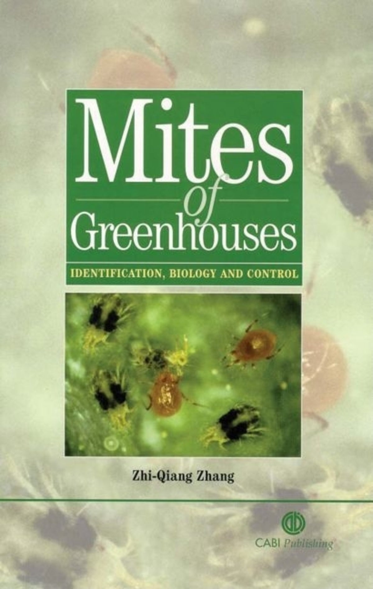 Cover image for Mites of Greenhouses ISBN 9780851995908