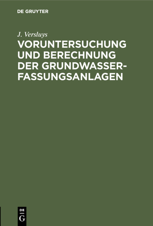 Voruntersuchung und Berechnung der Grundwasserfassungsanlagen