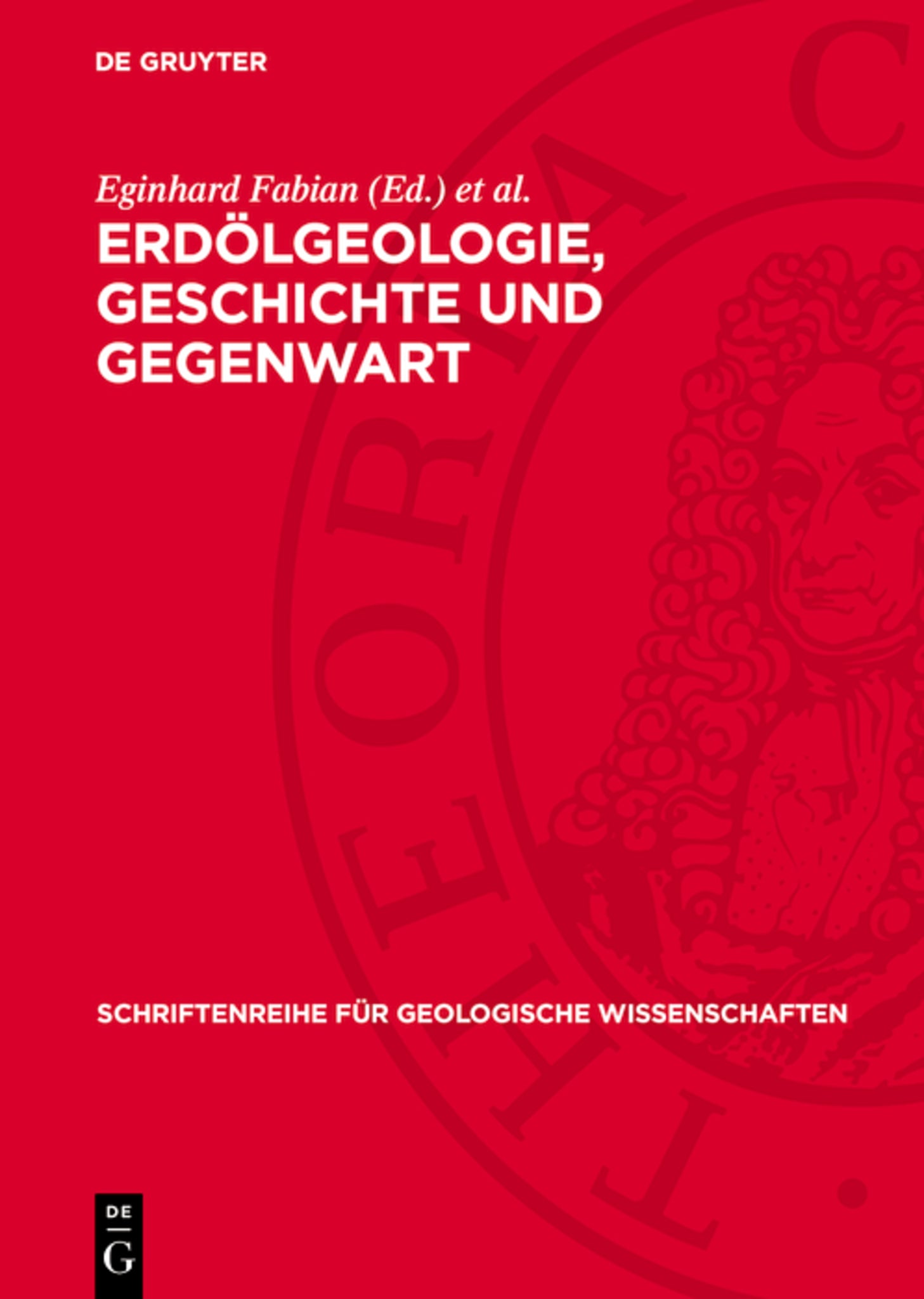 Erdölgeologie, Geschichte und Gegenwart