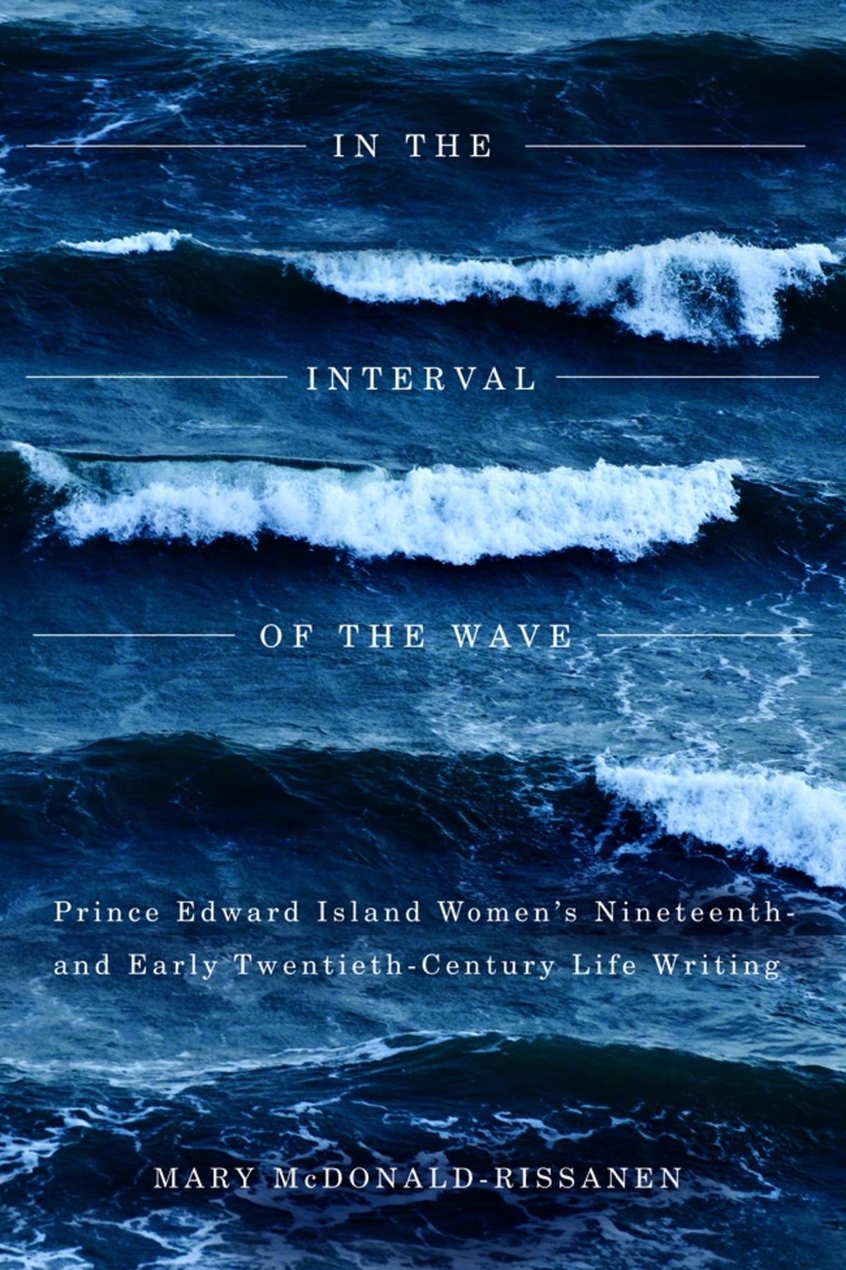 Cover image for In the Interval of the Wave ISBN 9780773589261