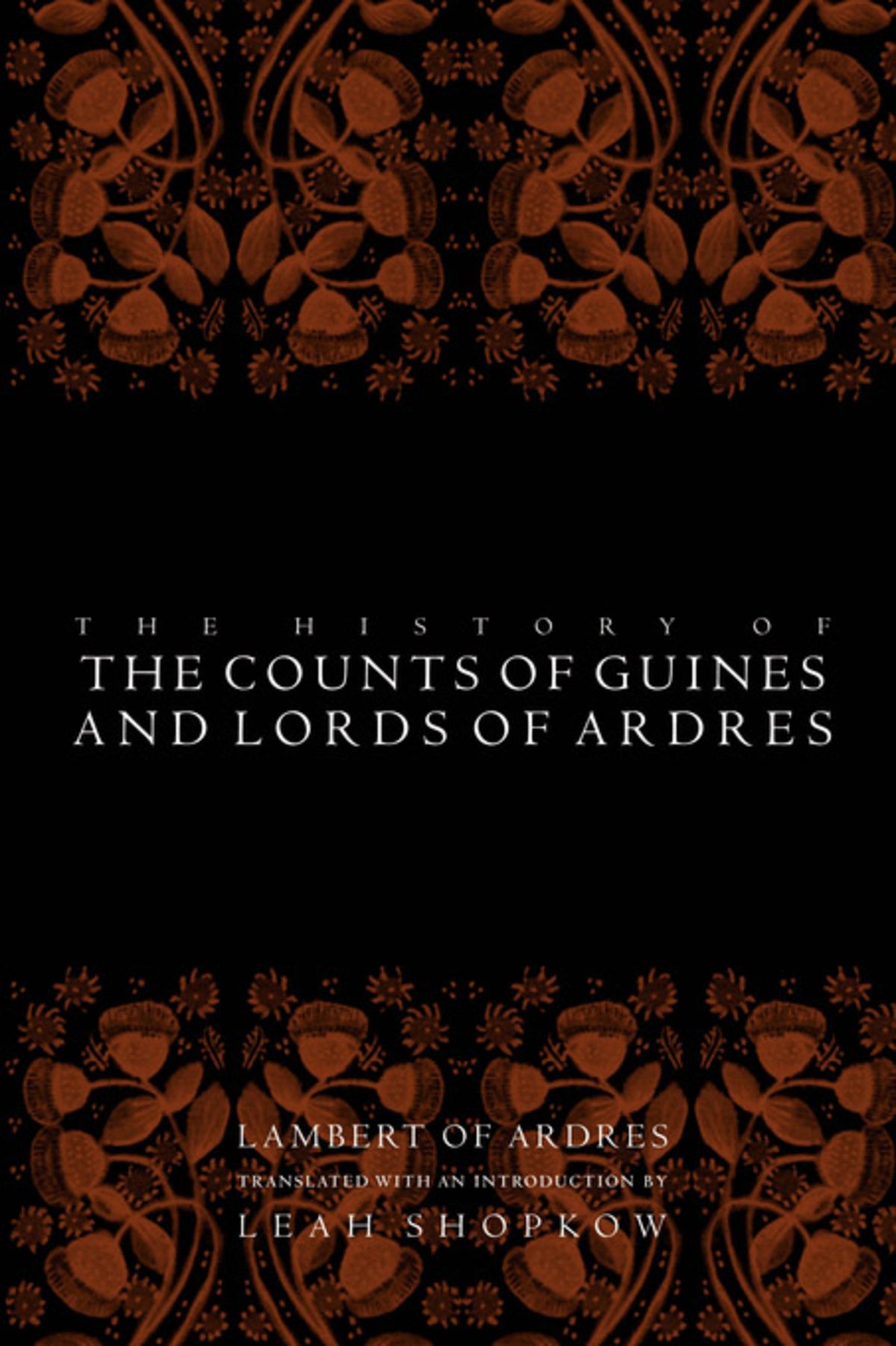 Cover image for The History of the Counts of Guines and Lords of Ardres ISBN 9780812200546