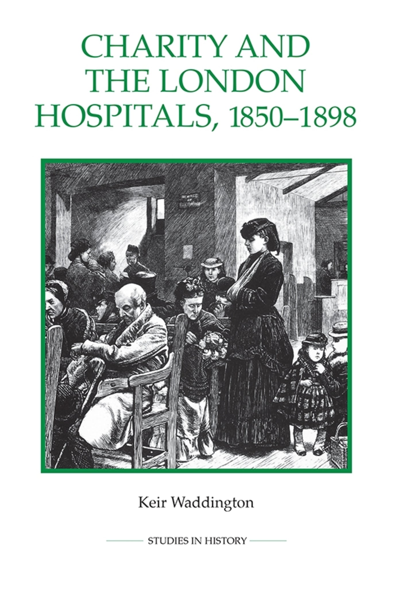 Cover image for Charity and the London Hospitals, 1850-1898 ISBN 9780861933310