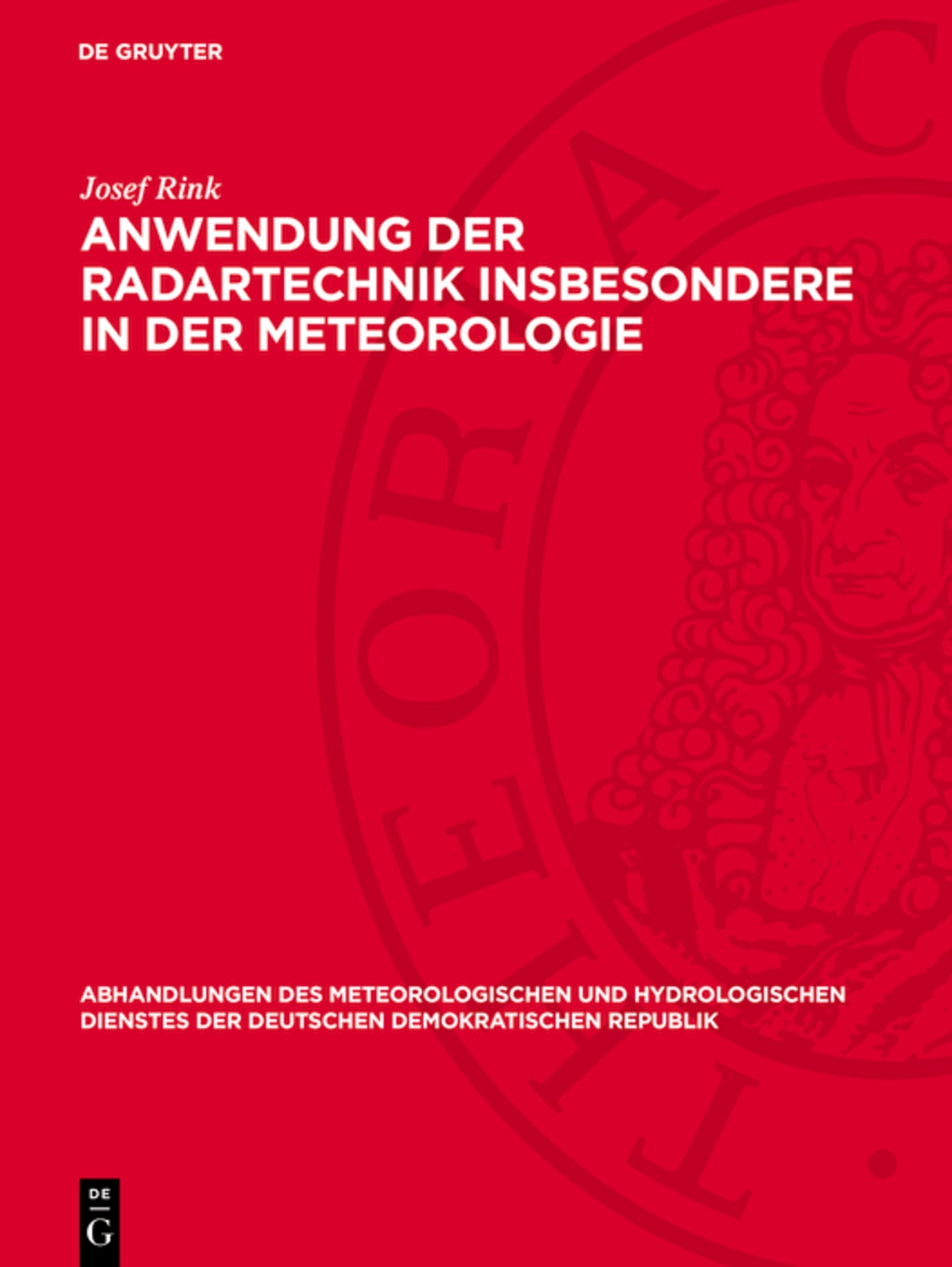 Anwendung der Radartechnik insbesondere ın der Meteorologie