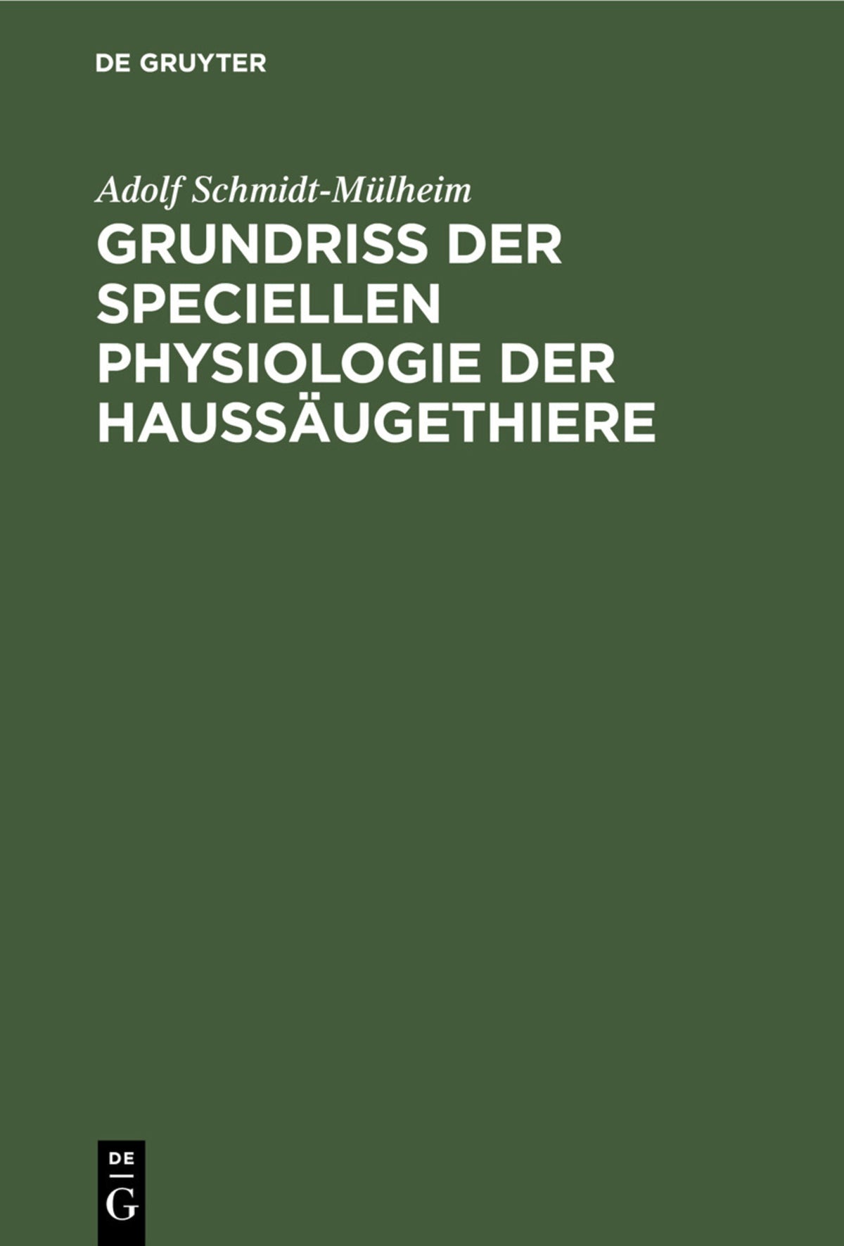 Cover image for Grundriss der Speciellen Physiologie der Haussäugethiere ISBN 9783112424452