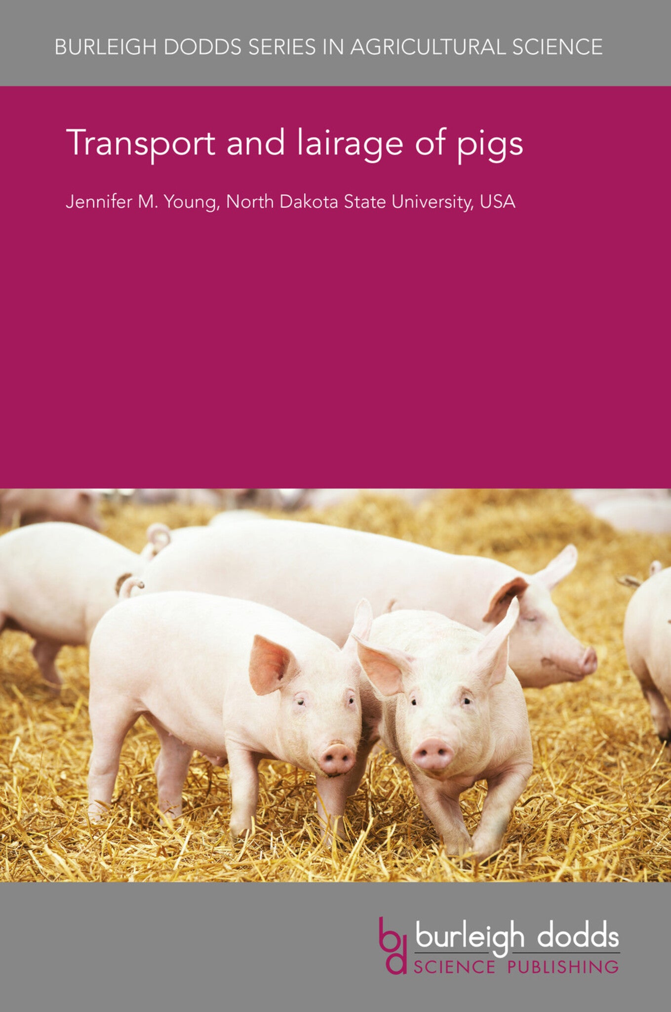 Cover image for Transport and lairage of pigs ISBN 9781838795238