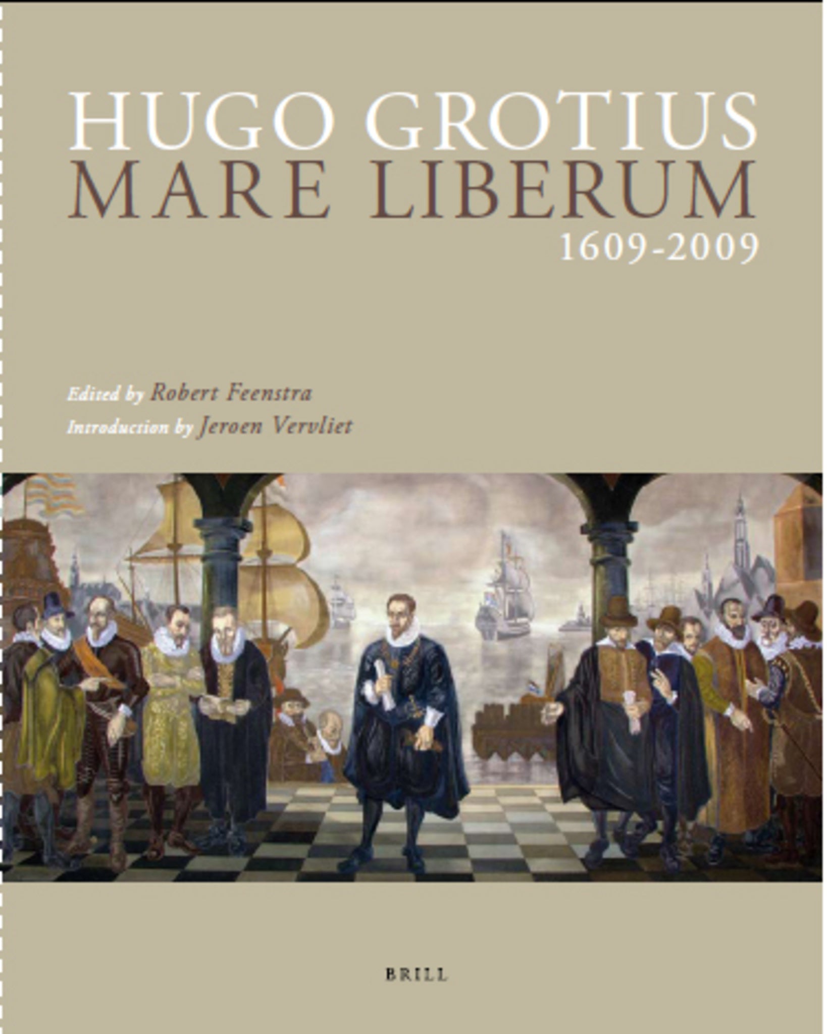 Hugo Grotius Mare Liberum 1609-2009