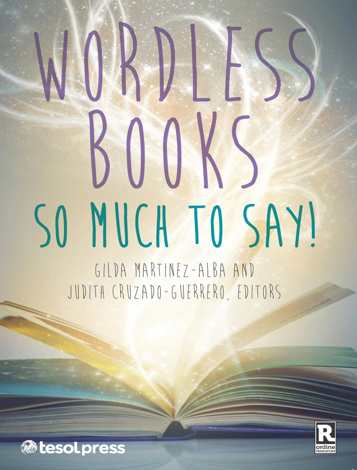 Cover image for Wordless Books: So Much to Say! ISBN 9781942223337