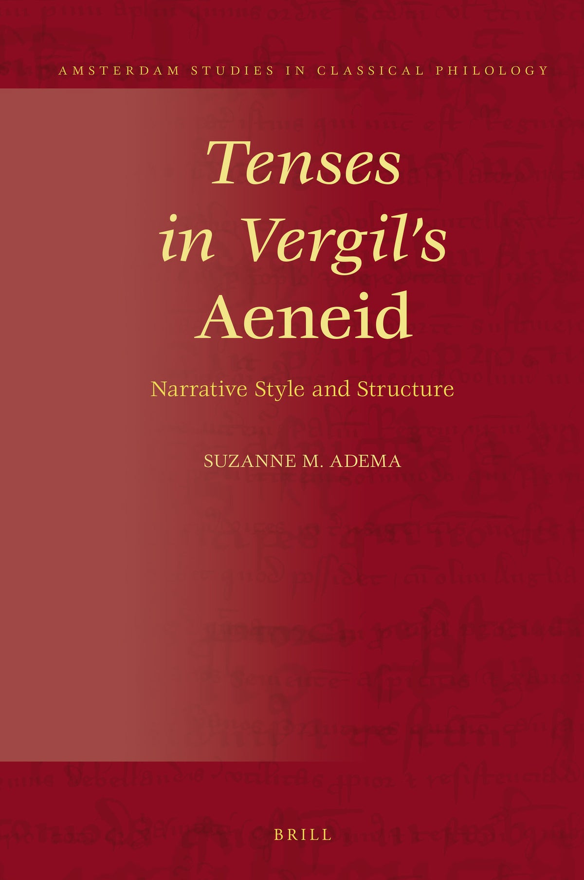Tenses in Vergil's Aeneid