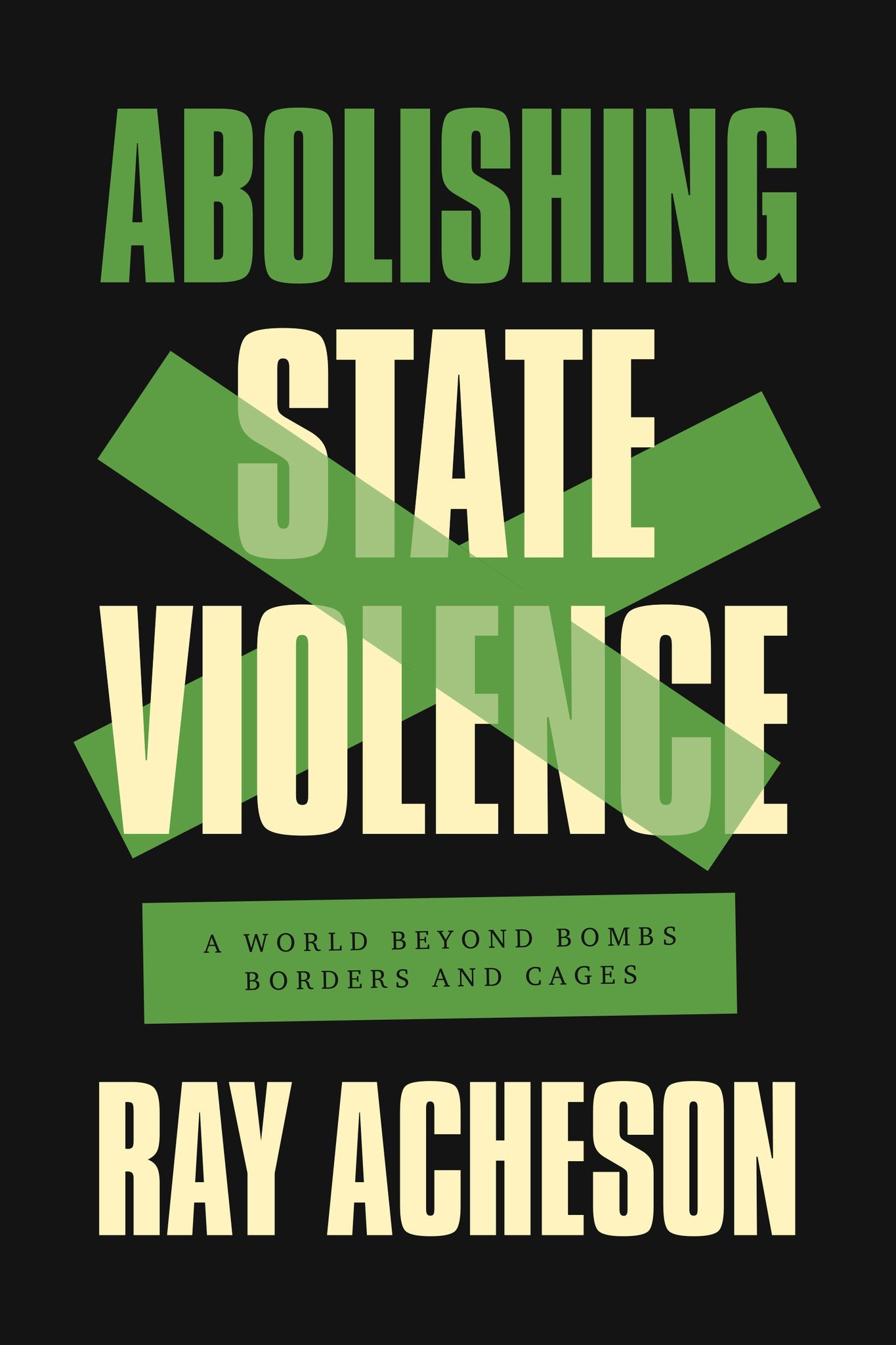 Cover image for Abolishing State Violence ISBN 9781642597417