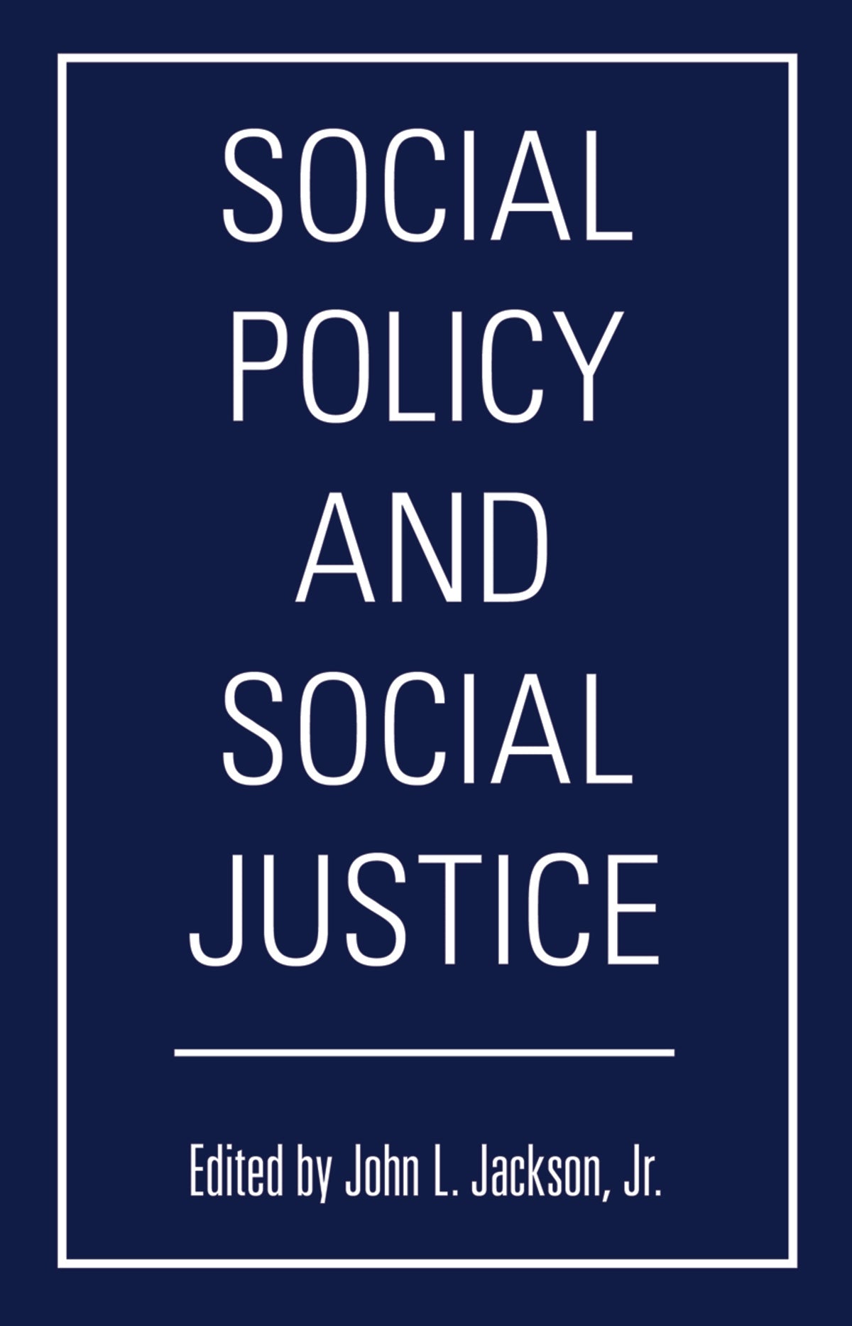 Cover image for Social Policy and Social Justice ISBN 9781512821468