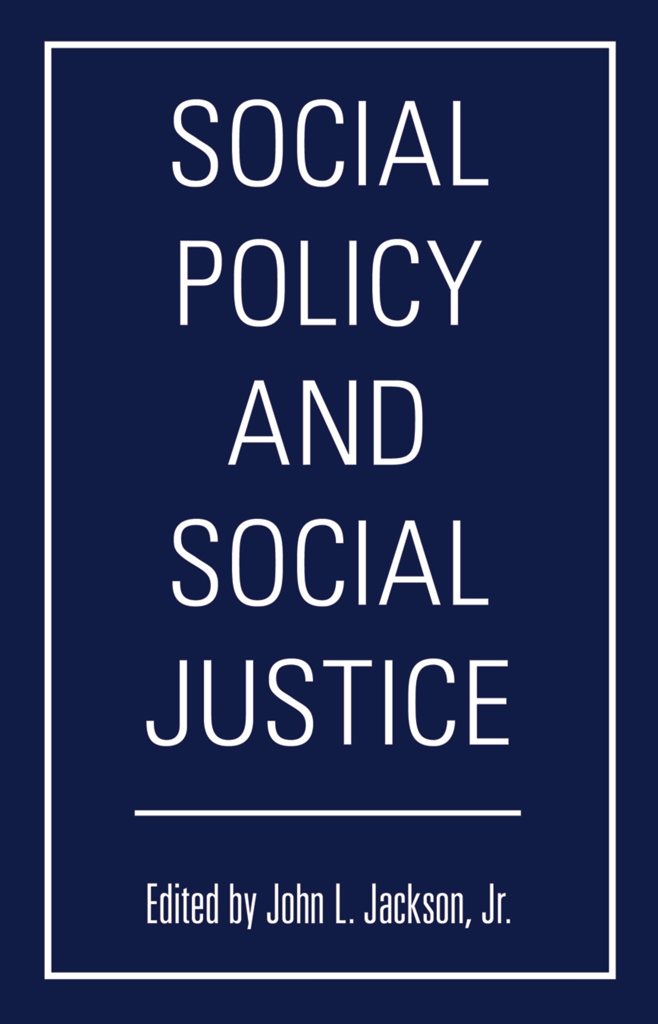Cover image for Social Policy and Social Justice ISBN 9781512821468