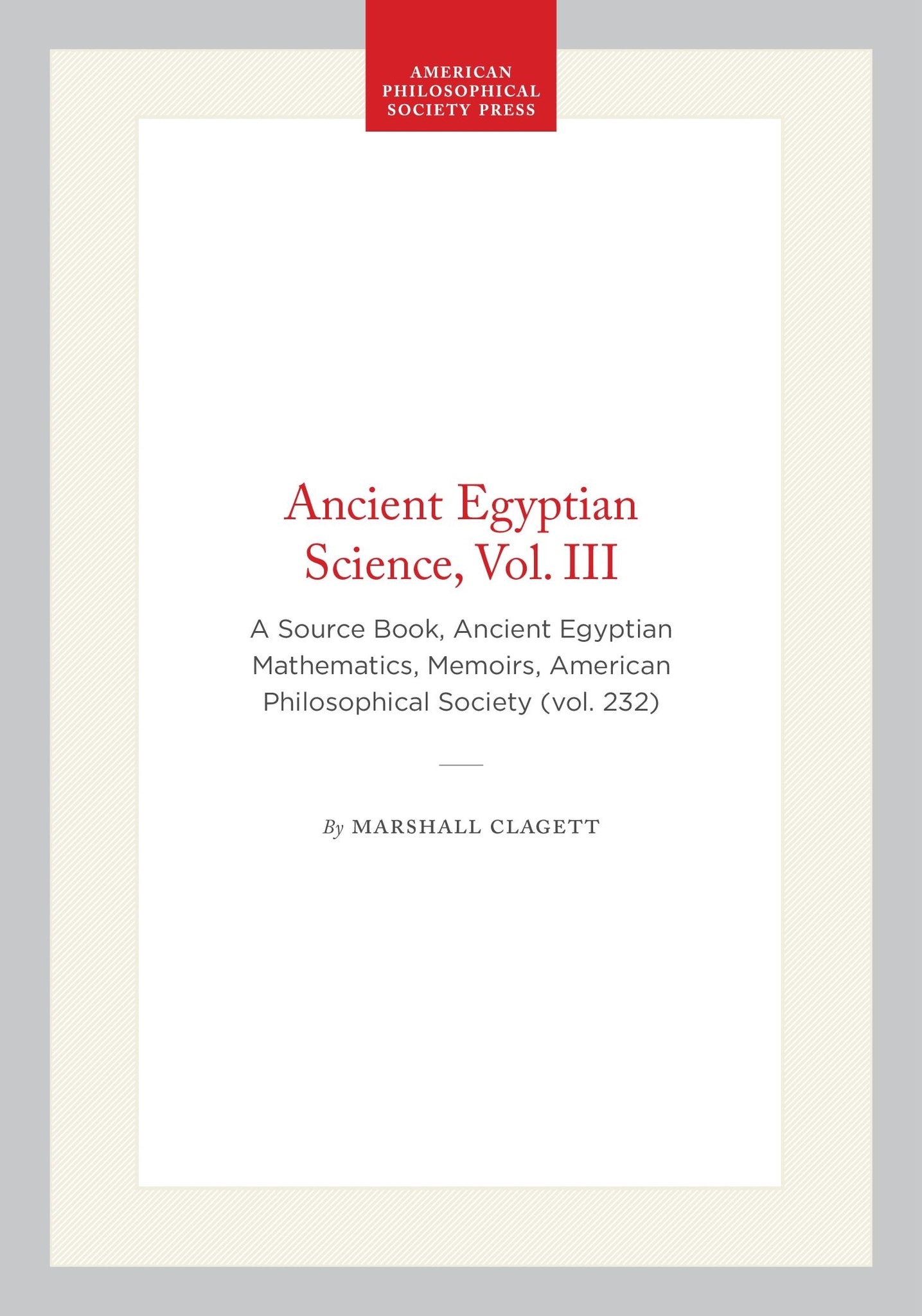 Ancient Egyptian Science, Vol. III