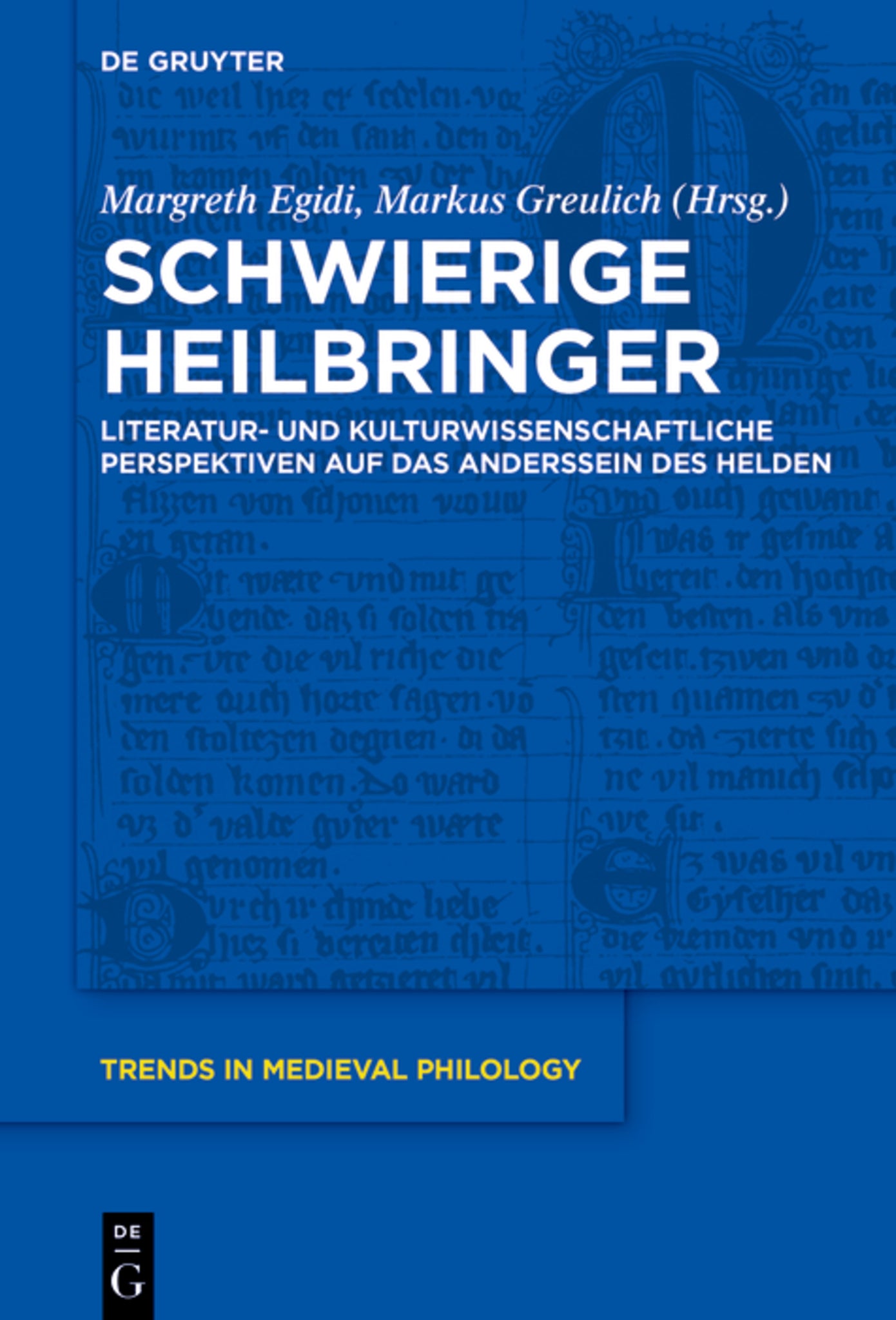Schwierige Heilbringer