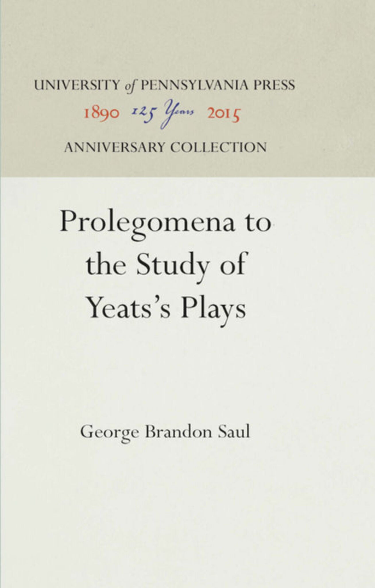 Prolegomena to the Study of Yeats's Plays
