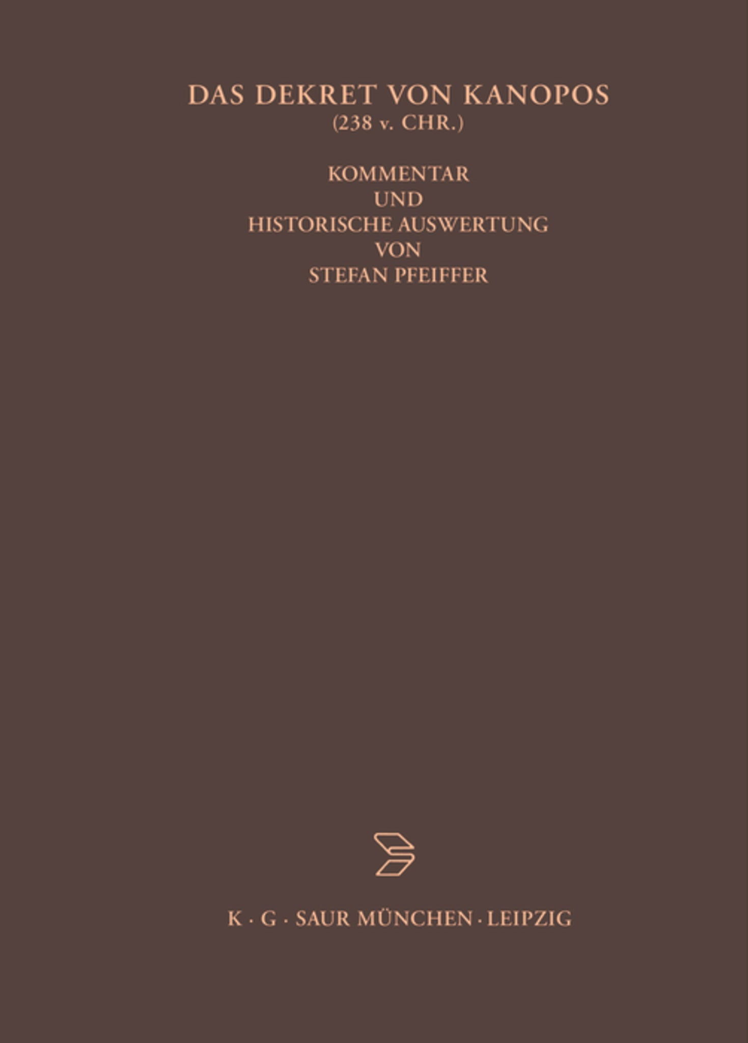 Das Dekret von Kanopos (238 v. Chr.)