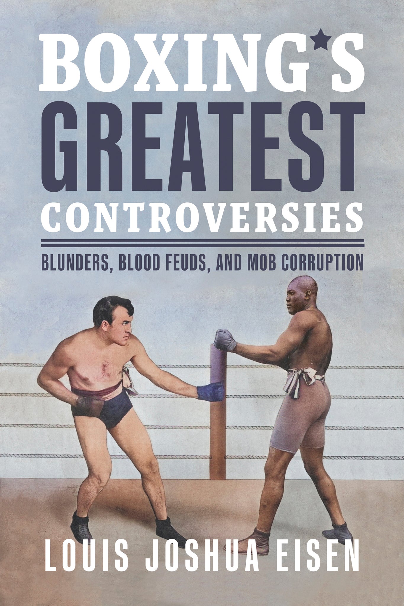 Cover image for Boxing's Greatest Controversies ISBN 9781459754867