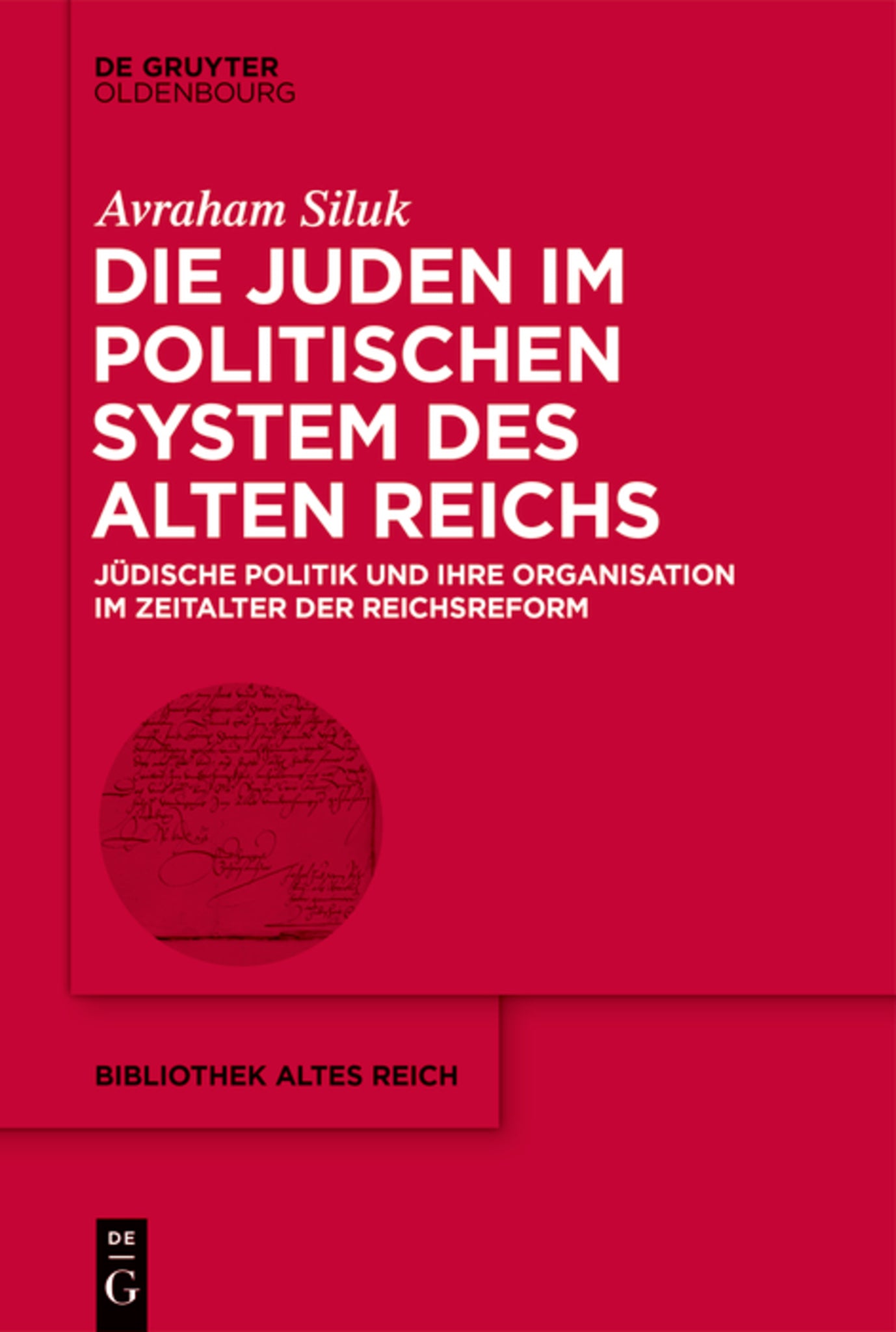 Die Juden im politischen System des Alten Reichs
