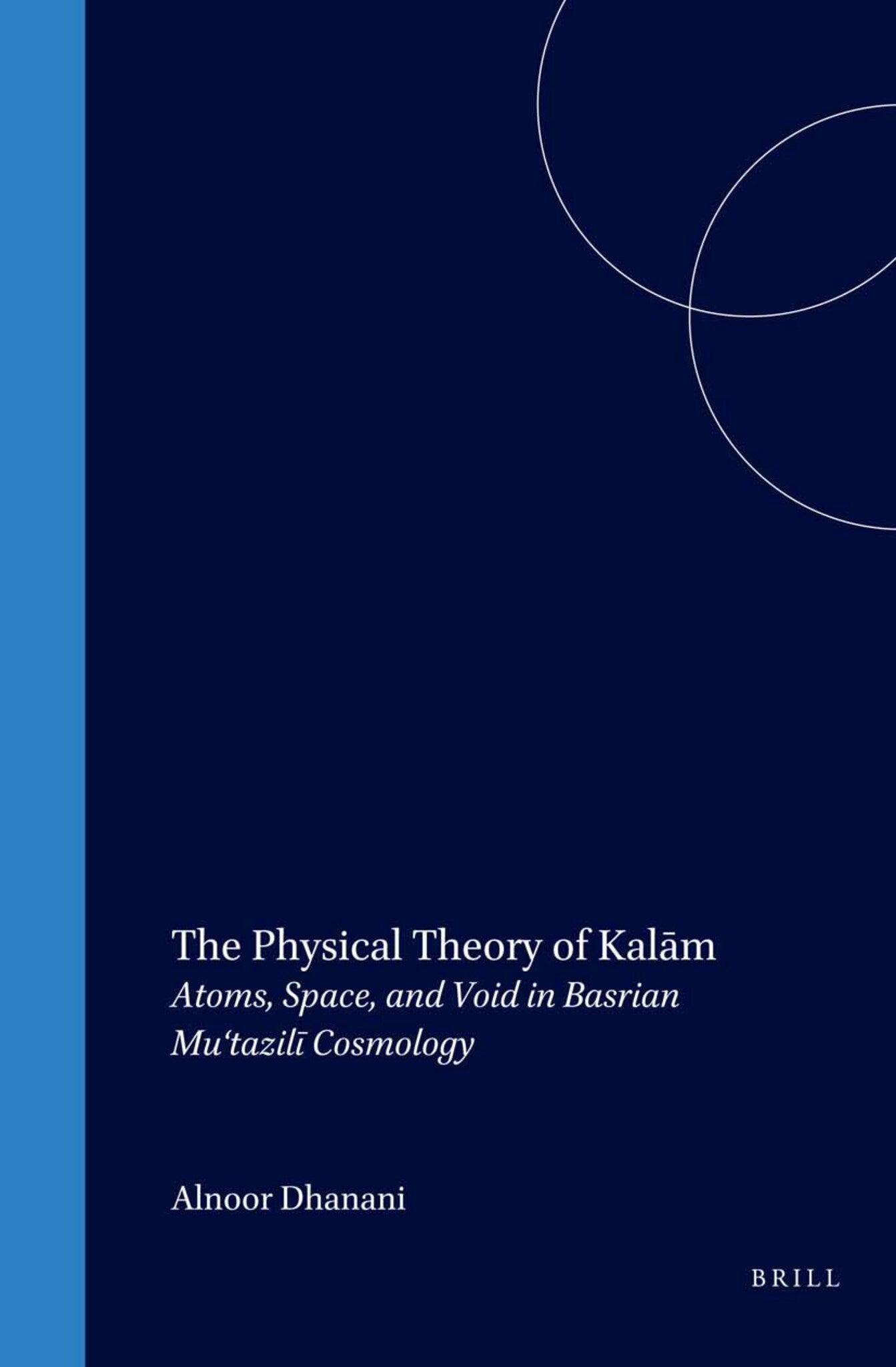 The Physical Theory of Kalām